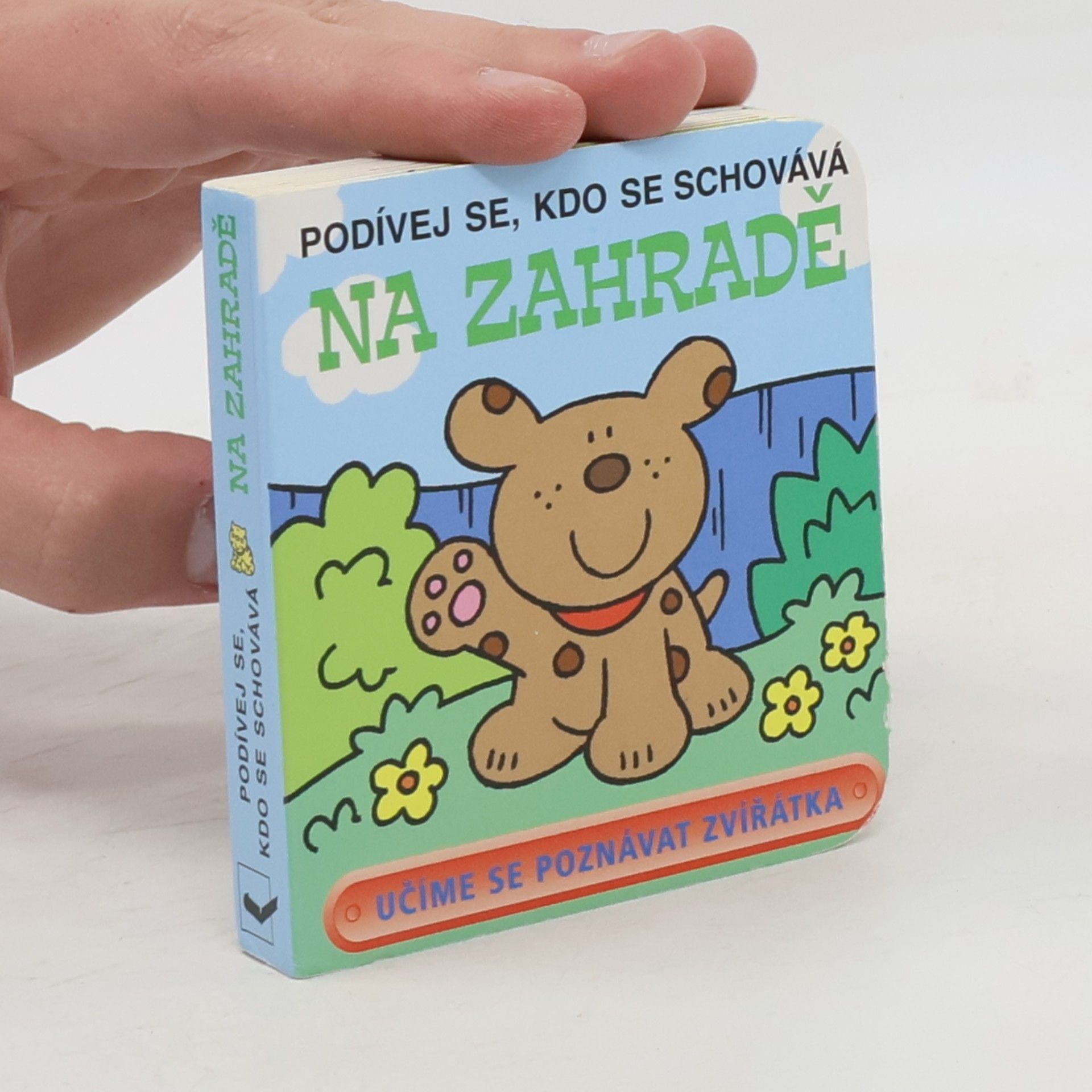 David Crossley Podívej se, kdo se schovává na zahradě