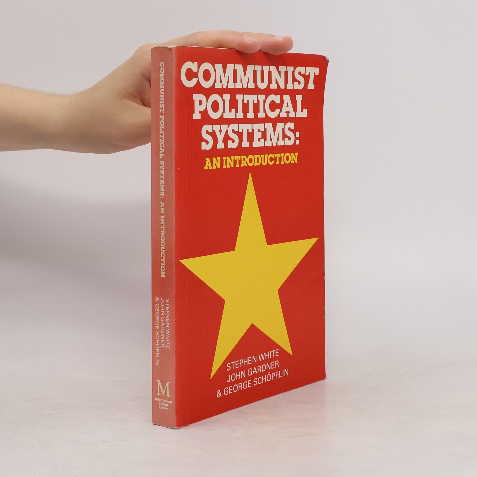 George Schöpflin Communist Political Systems