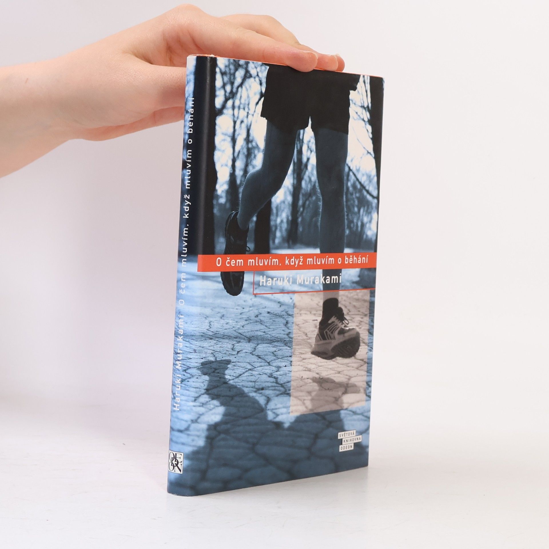 Haruki Murakami O čem mluvím, když mluvím o běhání