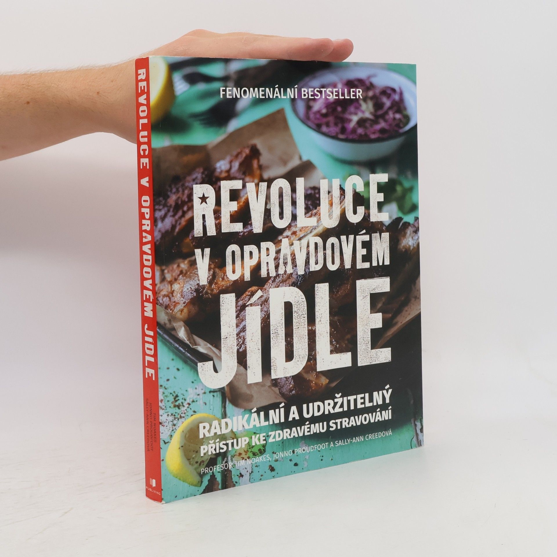 Sally-Ann Creed Revoluce v opravdovém jídle: radikální a udržitelný přístup ke zdravému stravování