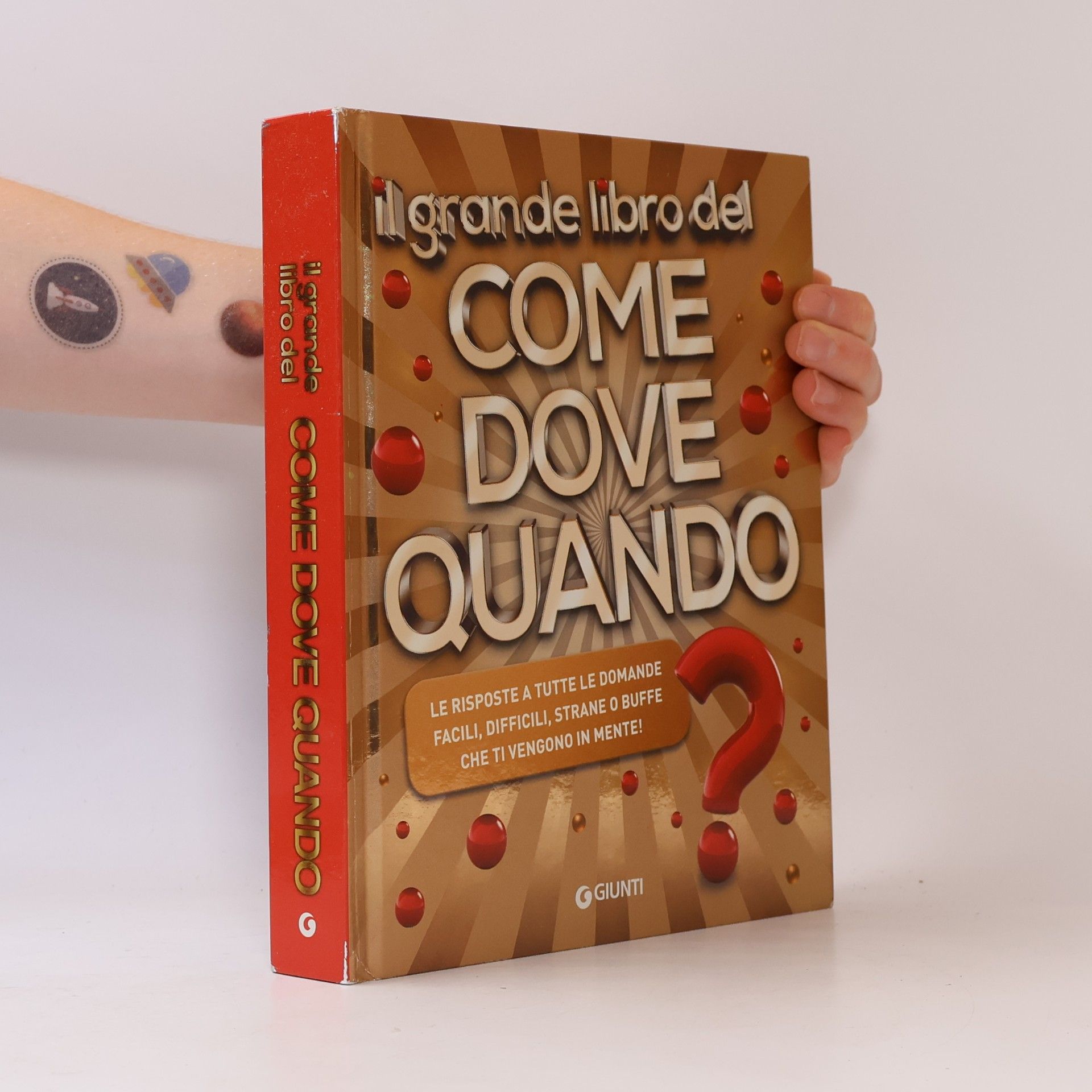 Michele Lauro I libri dei perché: Il grande libro del come dove quando?