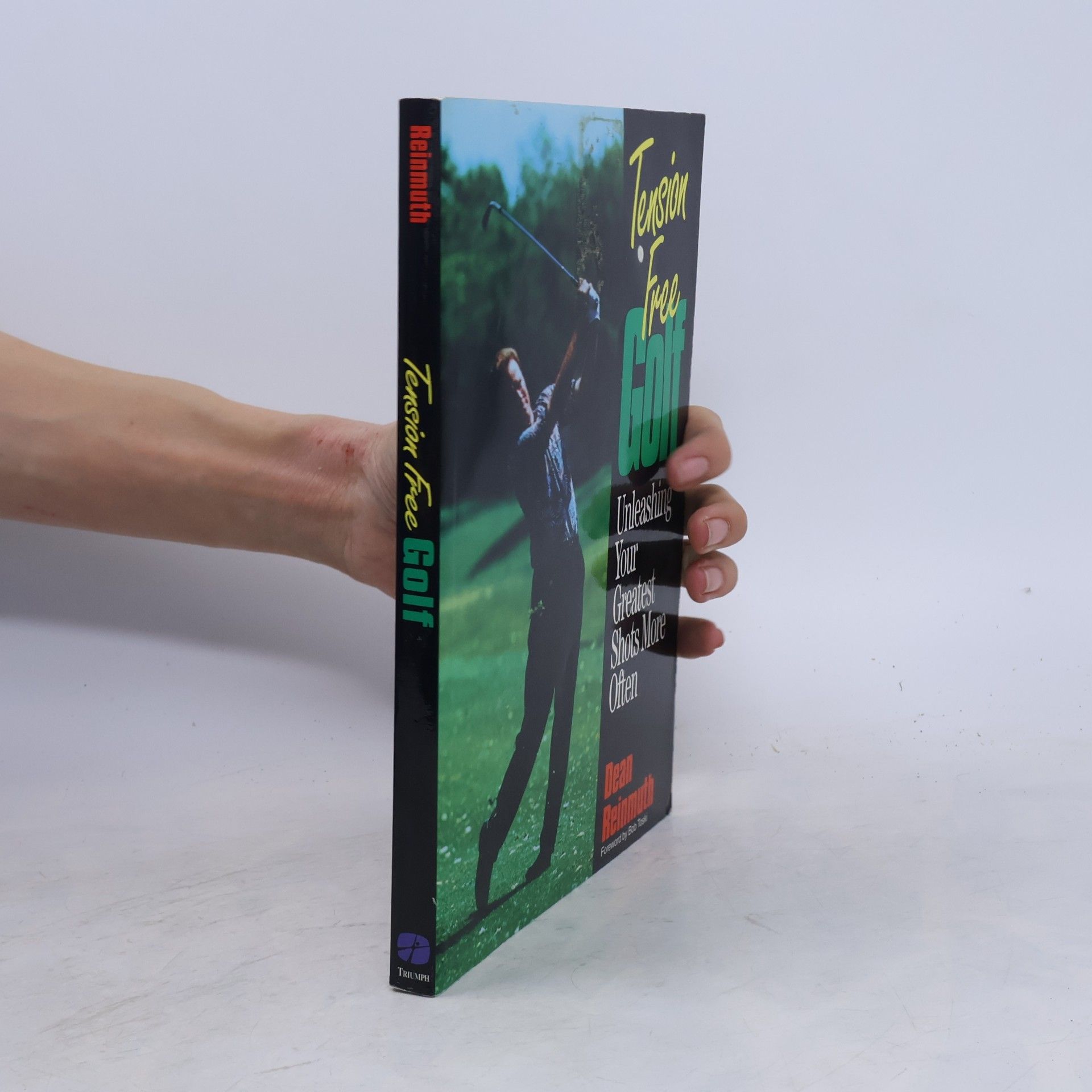 Dean Reinmuth Tension-Free Golf
