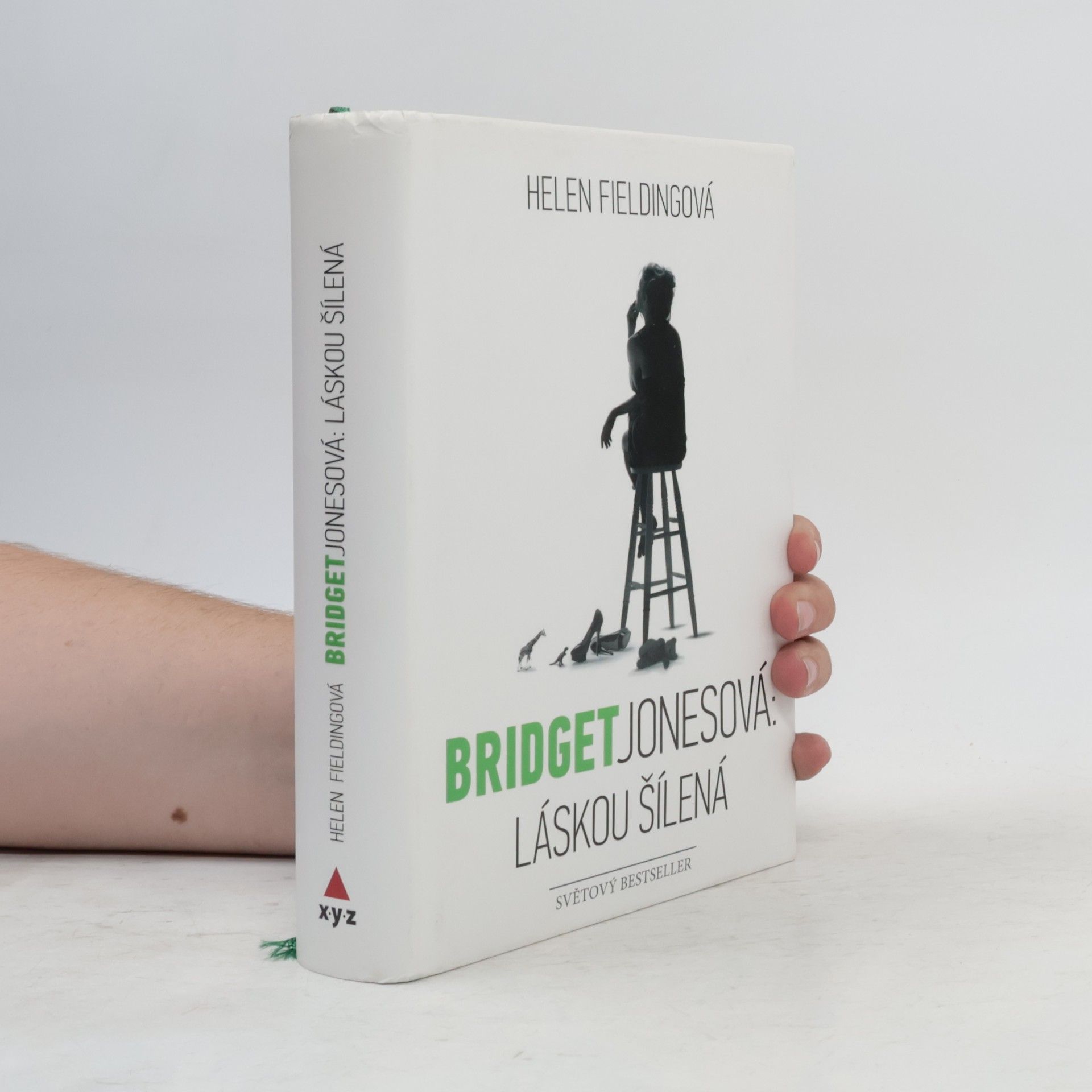 Helen Fielding Bridget Jonesová. Láskou šílená