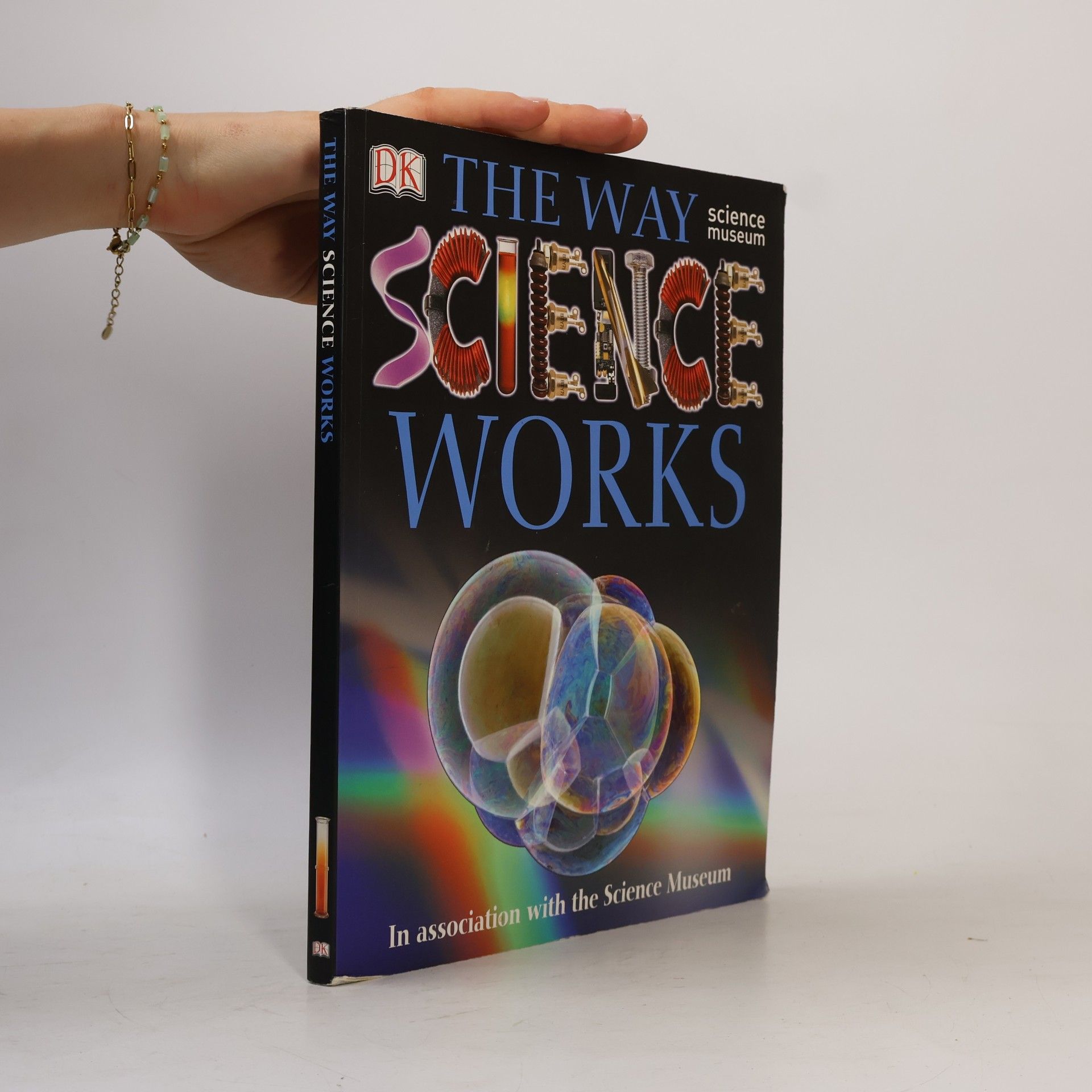 Science Museum The Way Science Works