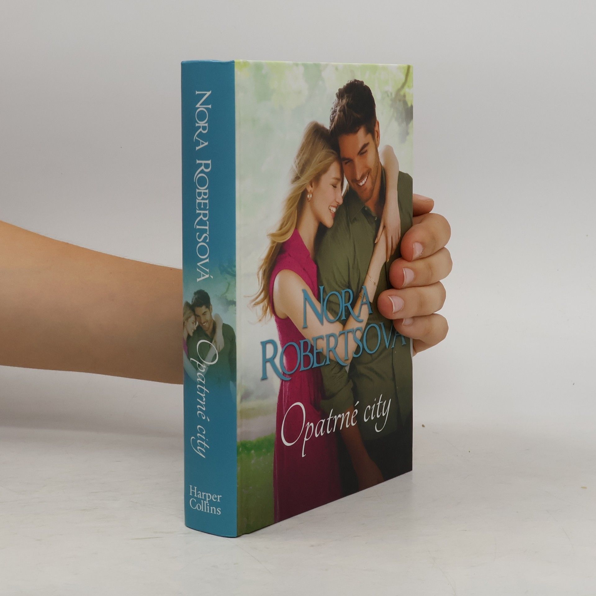 Nora Roberts Opatrné city