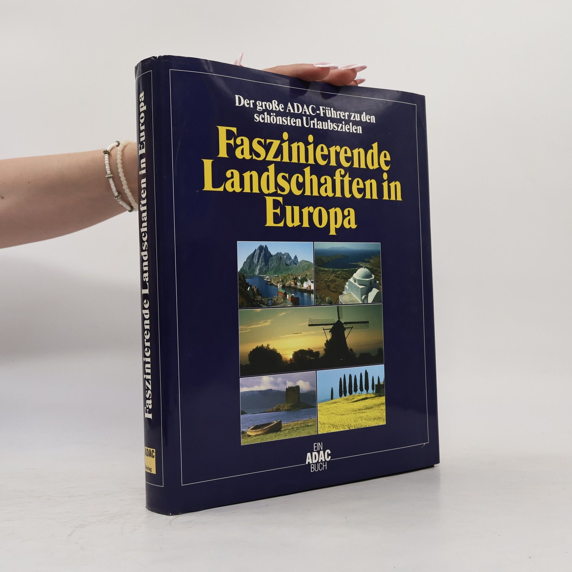 Autorenkollektiv Faszinierende Landschaften in Europa