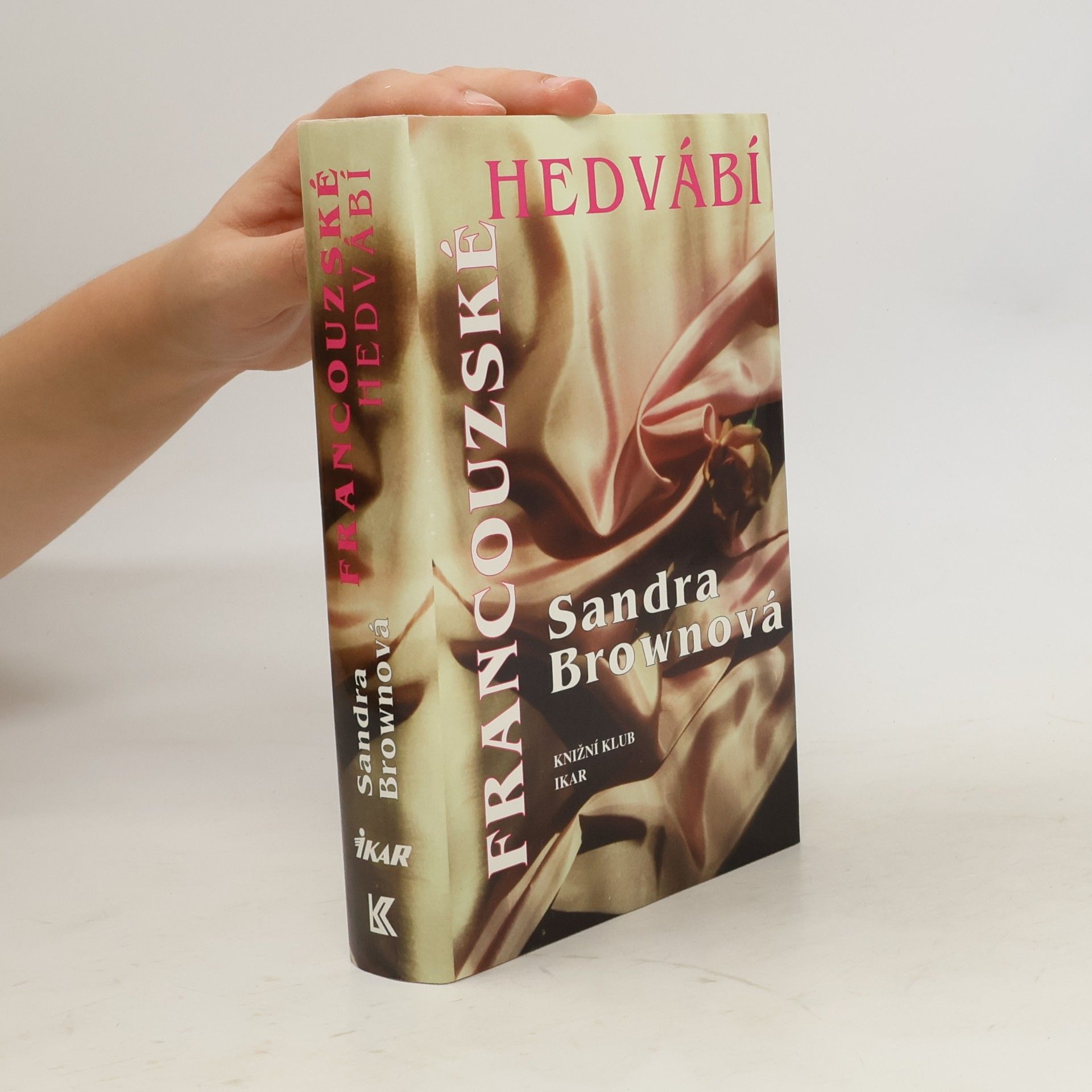 Sandra Brown Francouzské hedvábí