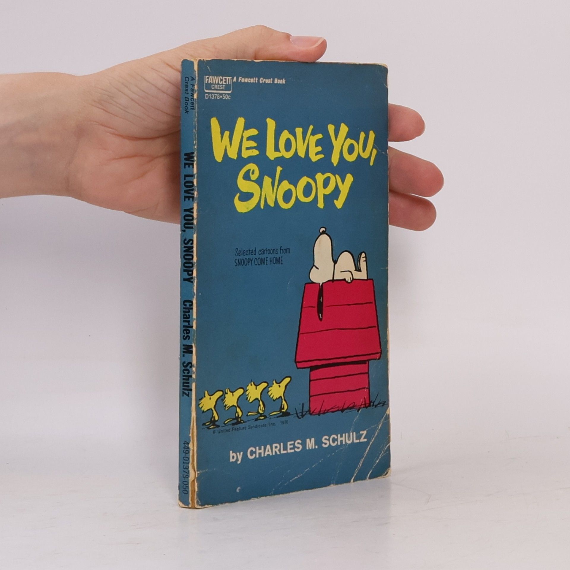 We Love You Snoopy