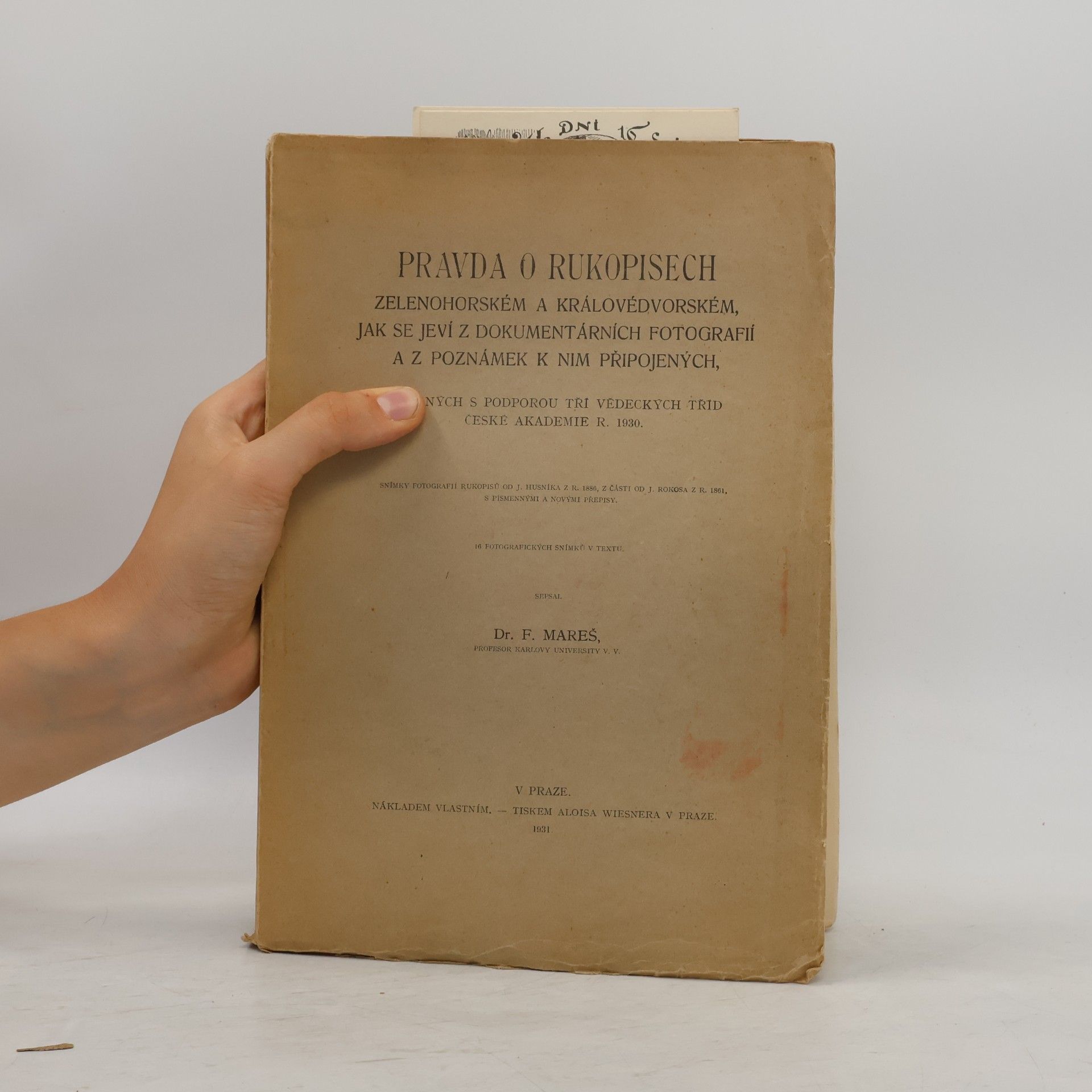 F. Mareš Pravda o rukopisech Zelenohorském a Královédvorském