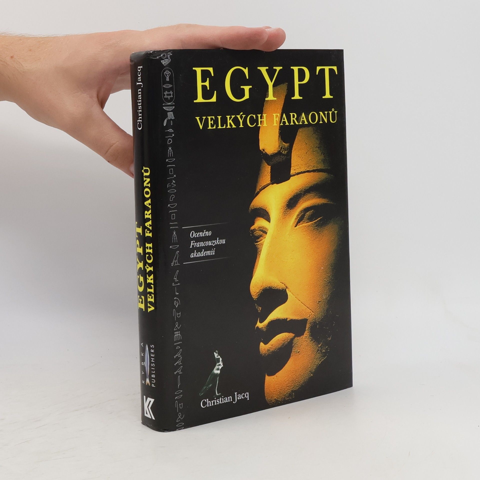 Christian Jacq Egypt velkých faraonů