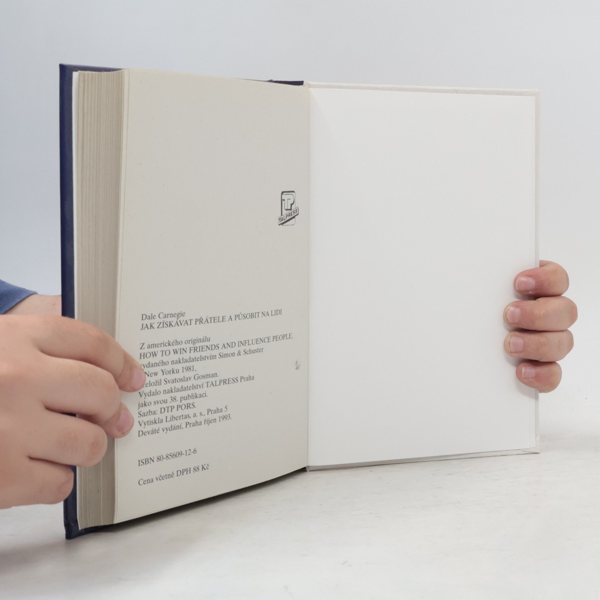 Dale Carnegie Jak získávat přátele a působit na lidi