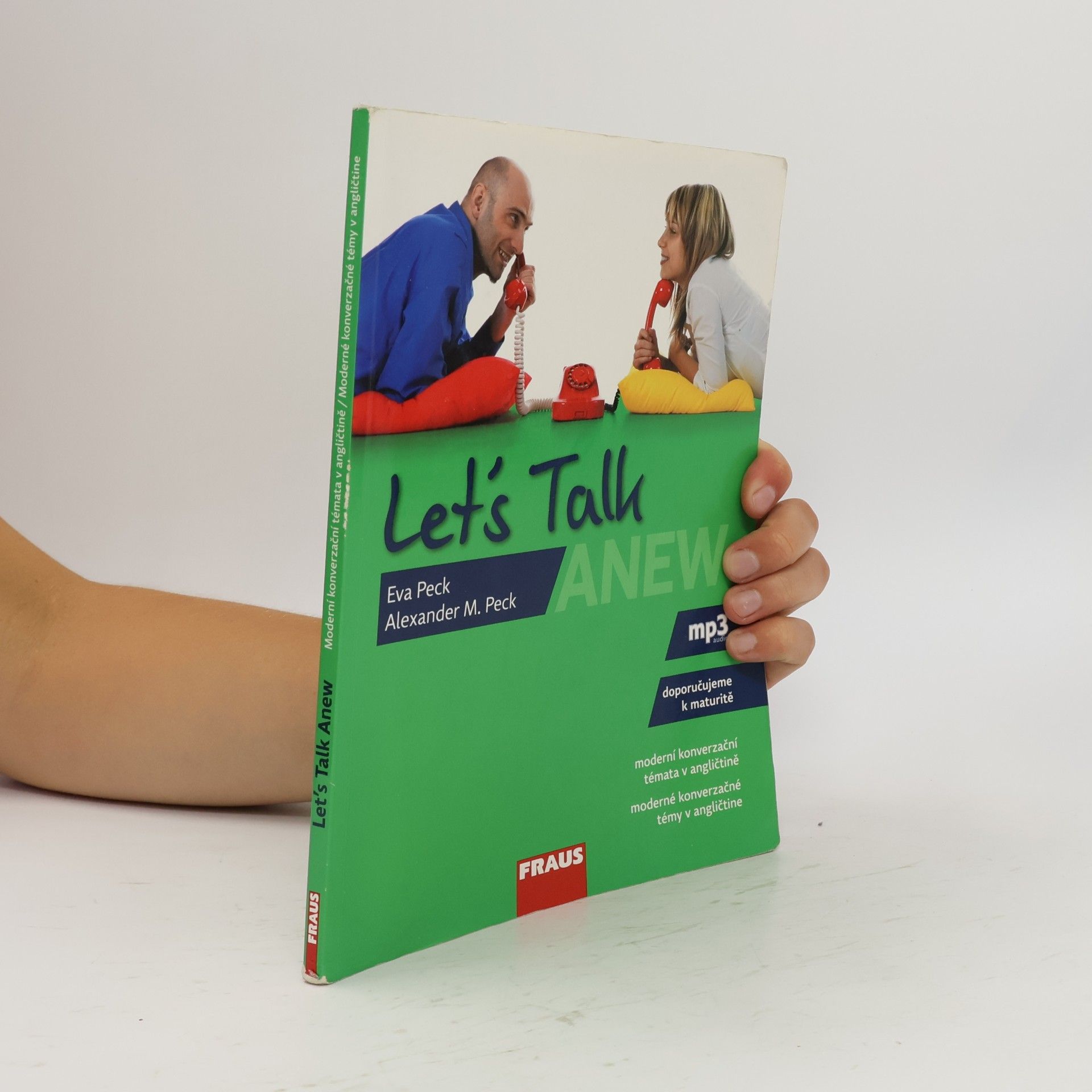 Eva Peck Let's talk anew: moderní konverzační témata v angličtině