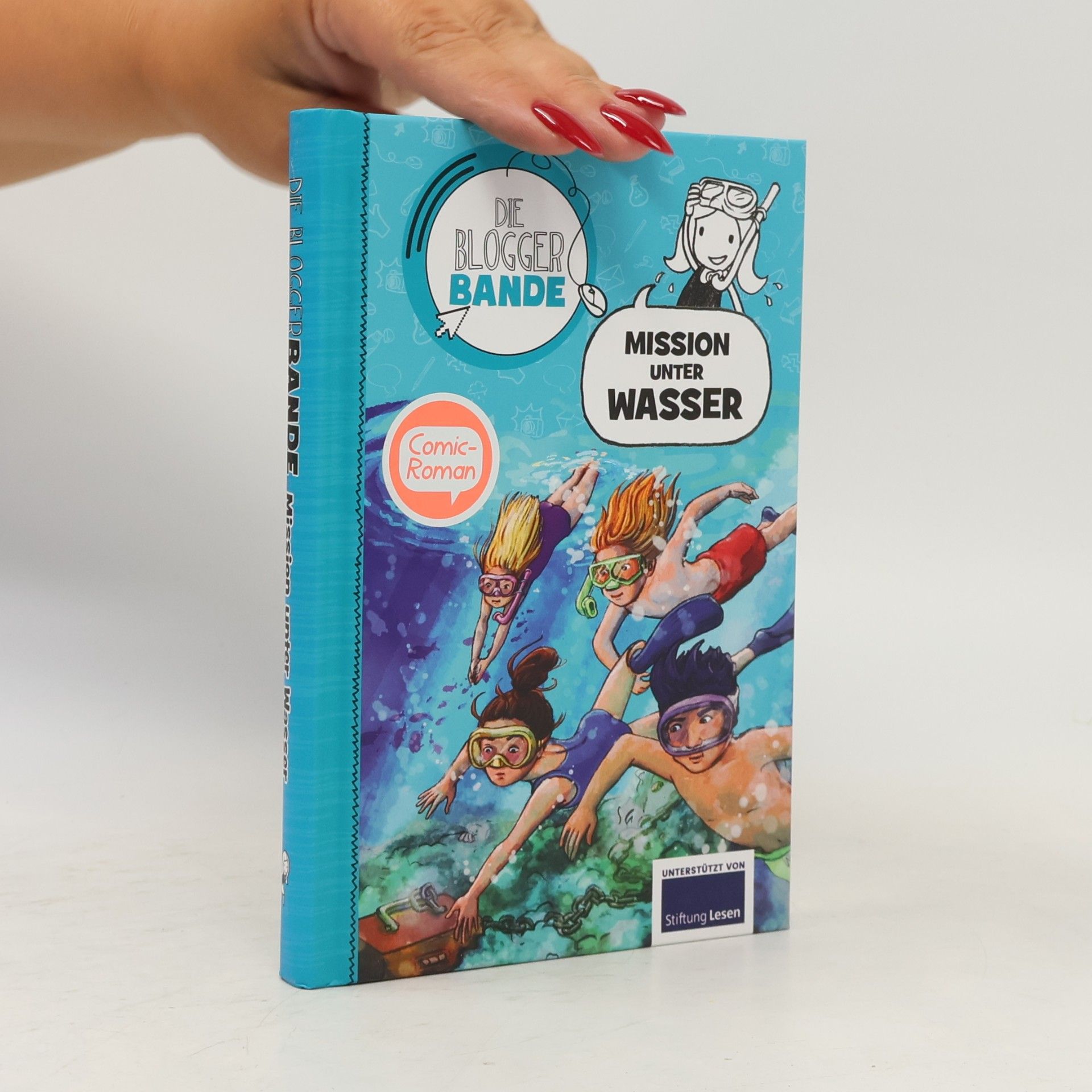 Julia Breitenöder Die Blogger Bande. Mission unter Wasser