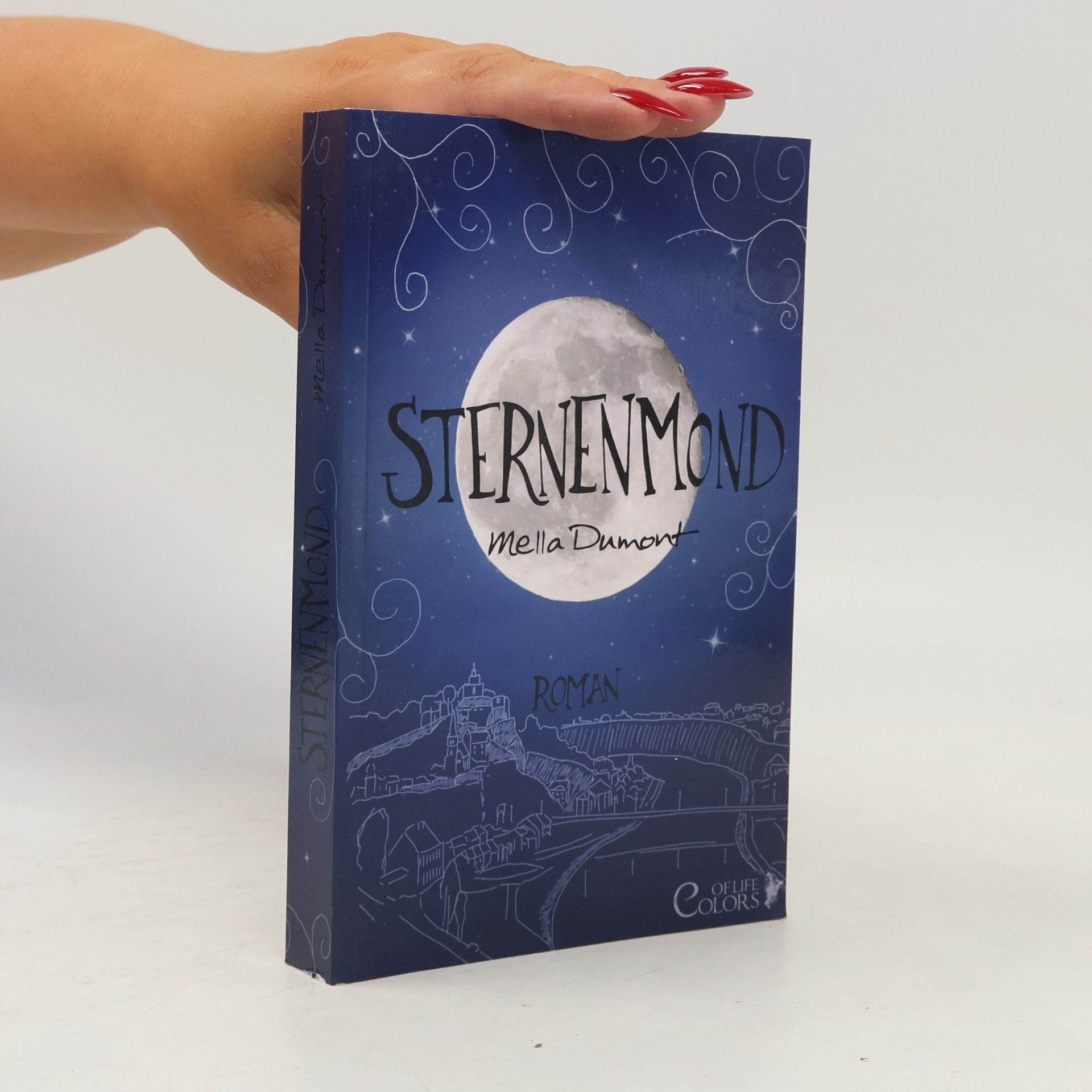 Mella Dumont Colors of Life - 3: Sternenmond