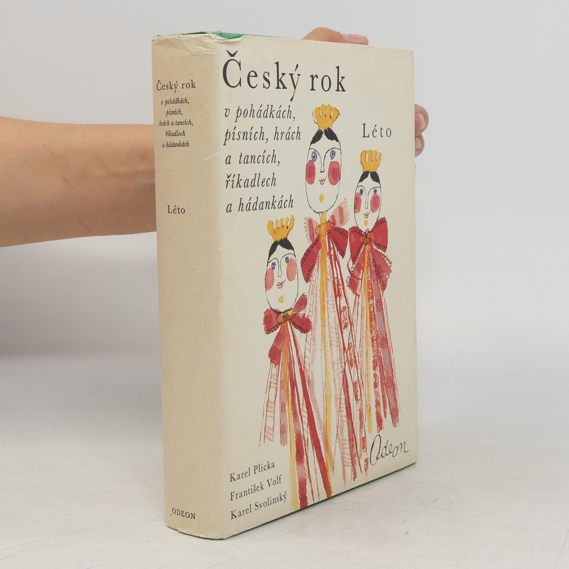 Karel Plicka Český rok v pohádkách, písních, hrách a tancích, říkadlech a hádankách 2. Léto