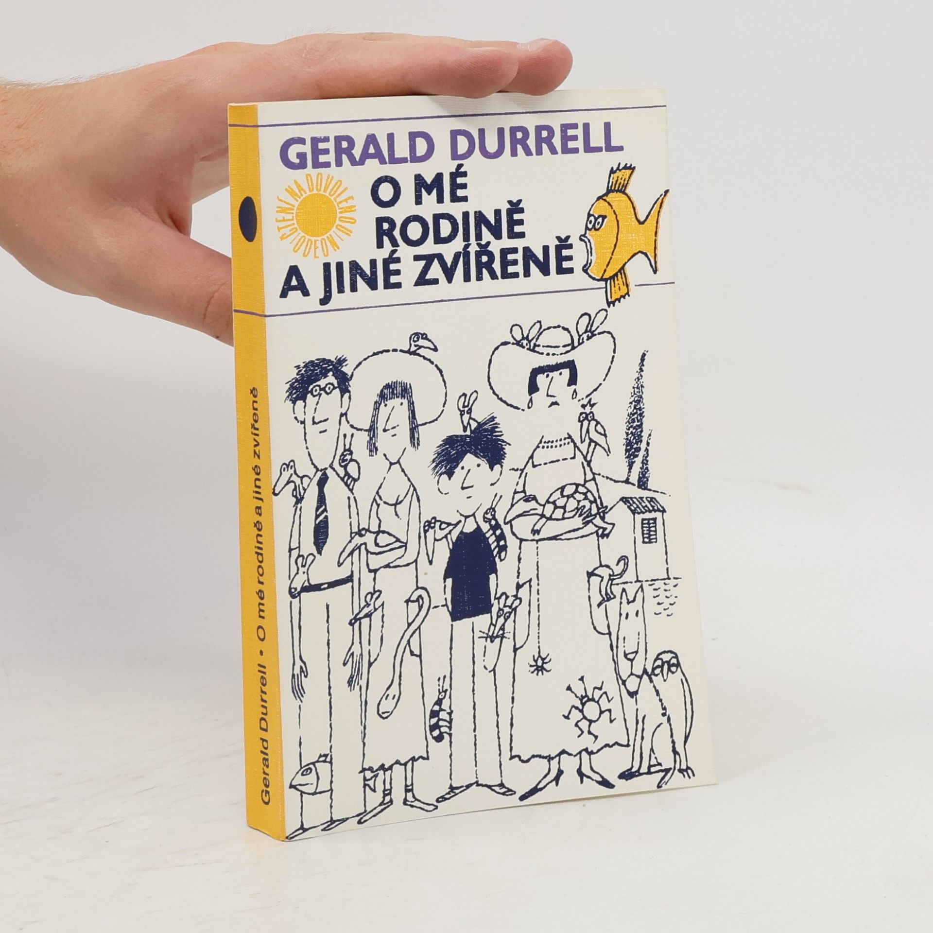 Gerald Durrell O mé rodině a jiné zvířeně