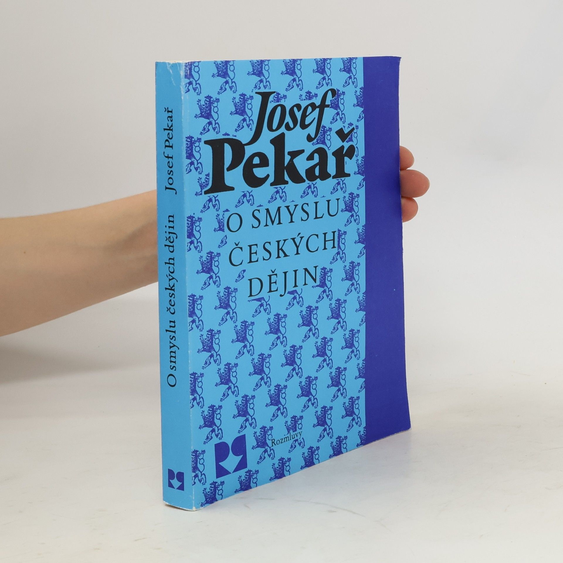 Josef Pekař O smyslu českých dějin
