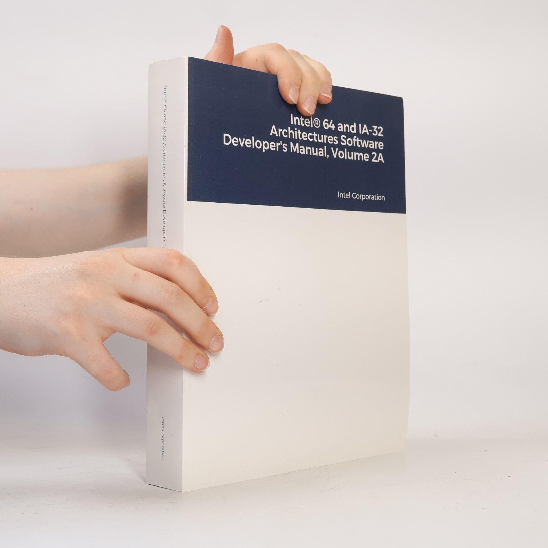 Autorenkollektiv Intel 64 and IA-32. Architectures Software. Developer's Manual, Volume 2A.