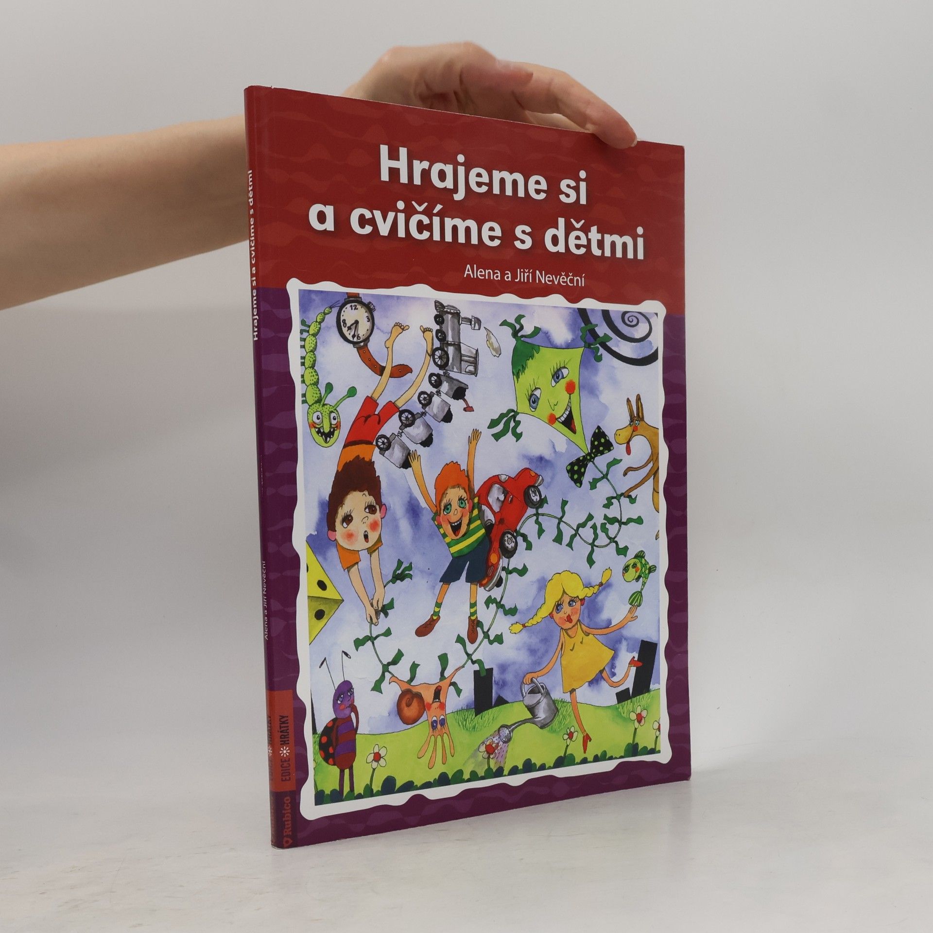Jiří Nevěčný Hrajeme si a cvičíme s dětmi