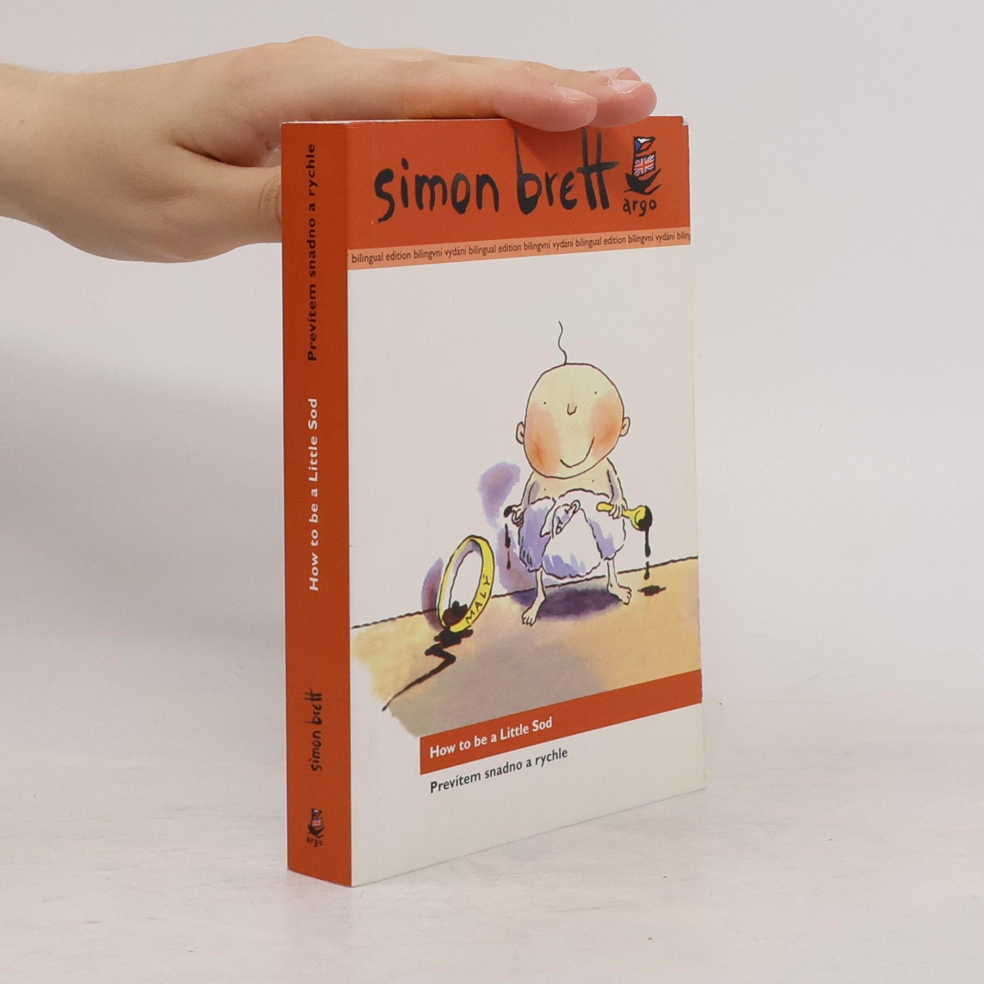 Simon Brett How to be a little sod = Prevítem snadno a rychle