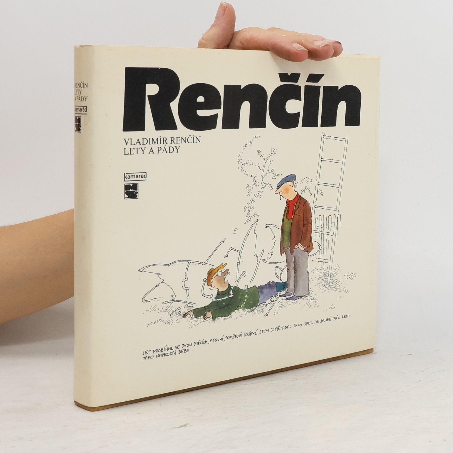 Vladimír Renčín Lety a pády