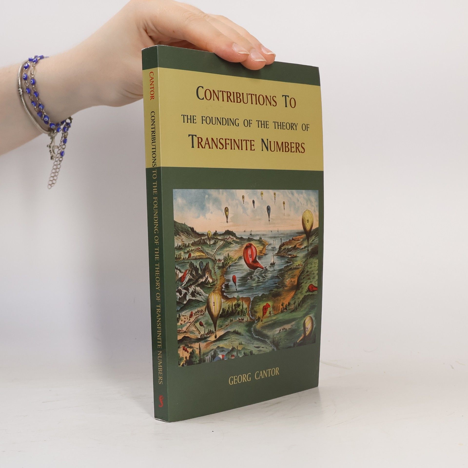 Georg Cantor Contributions to the Founding of the Theory of Transfinite Numbers
