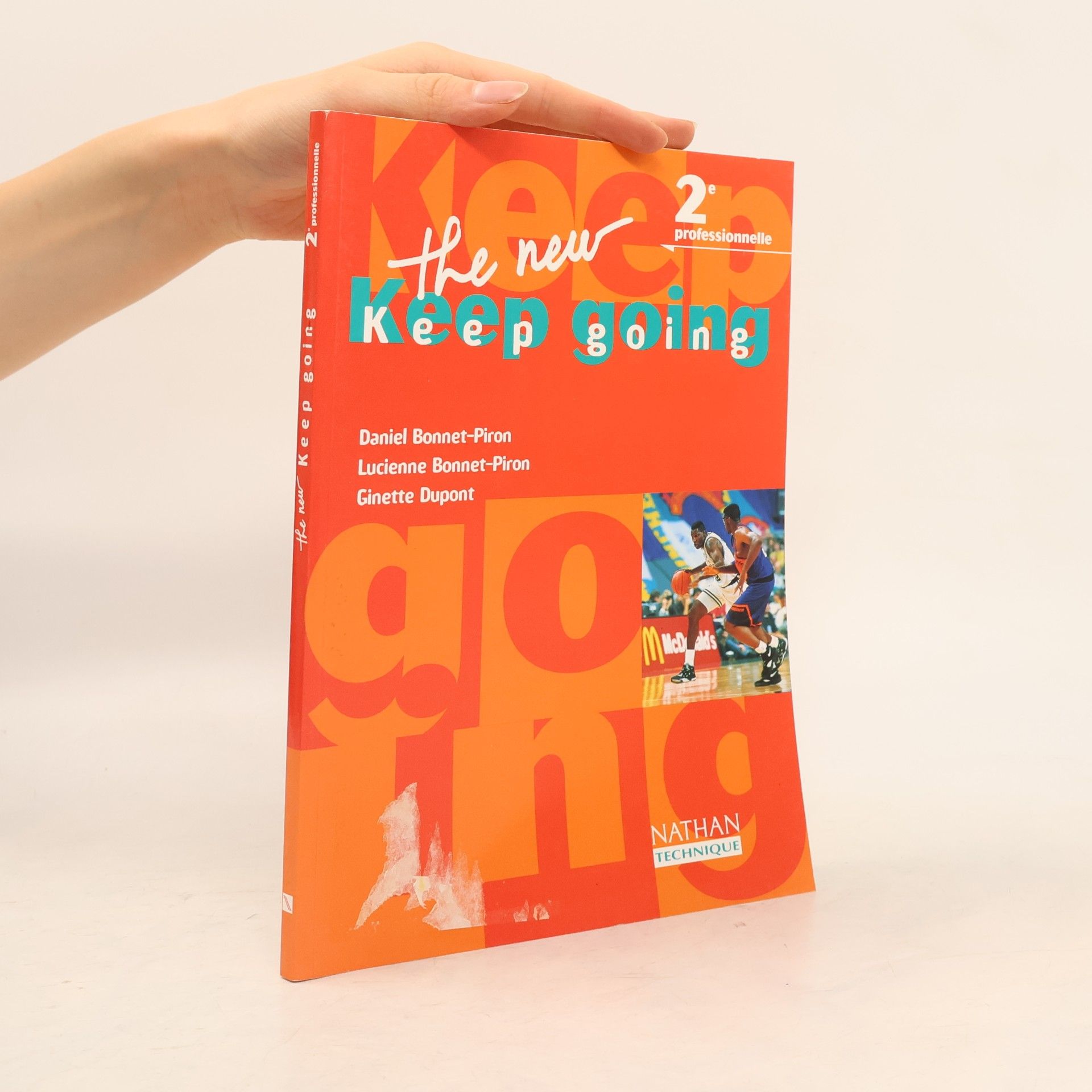 Ginette Dupont The New Keep Going - 2: 2nde Professionnelle