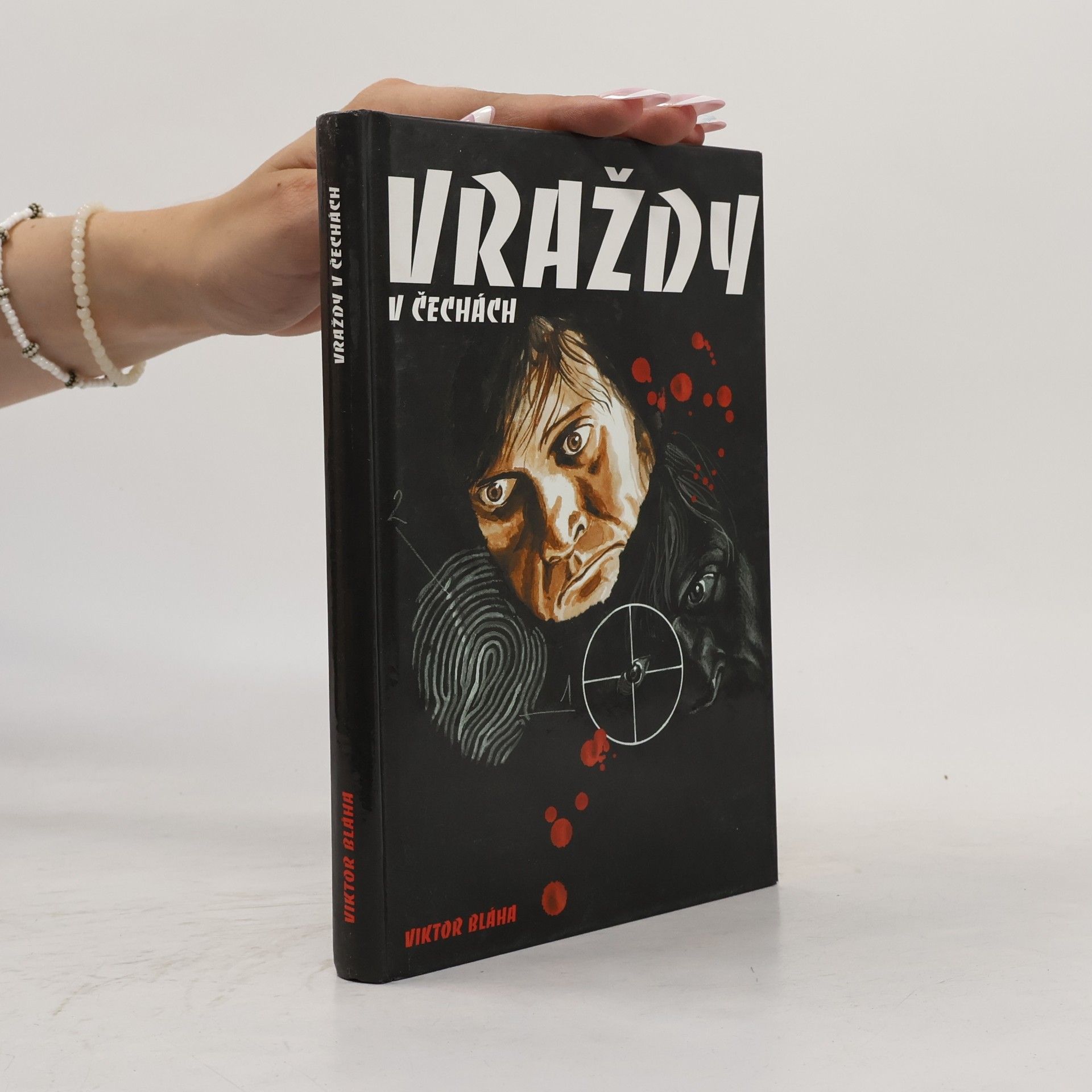 Viktor Bláha Vraždy v Čechách