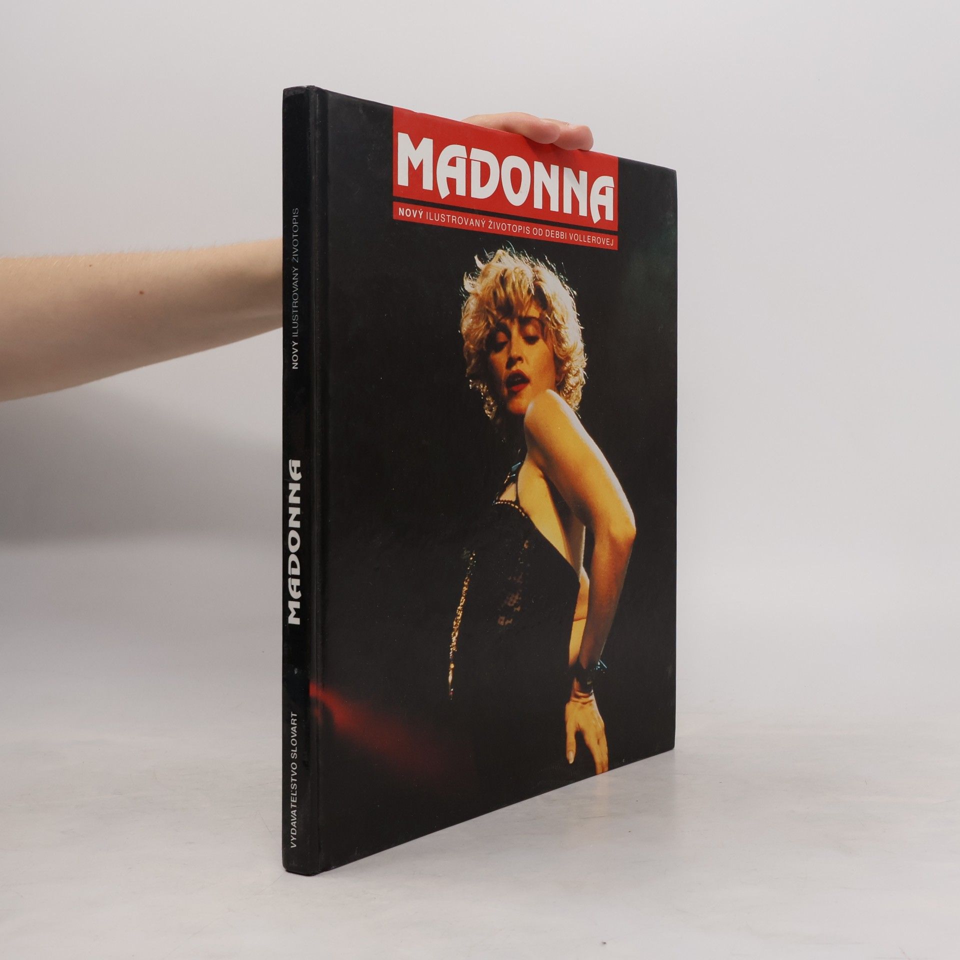 Madonna : nový ilustrovaný životopis