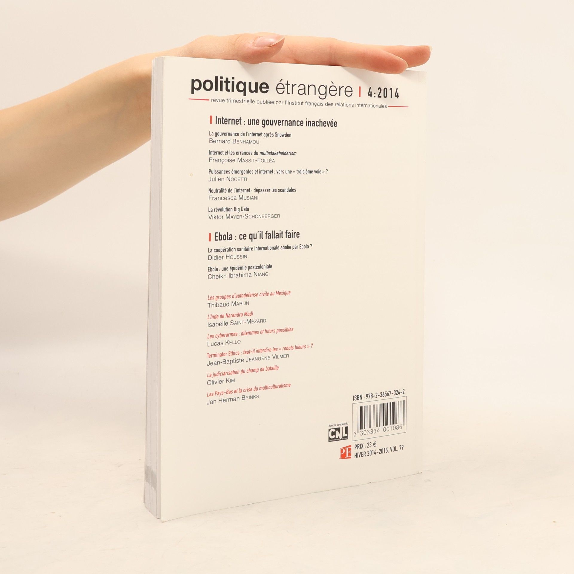 Autorenkollektiv Internet : une gouvernance inachevée - Ebola - Politique étrangère 4/2014