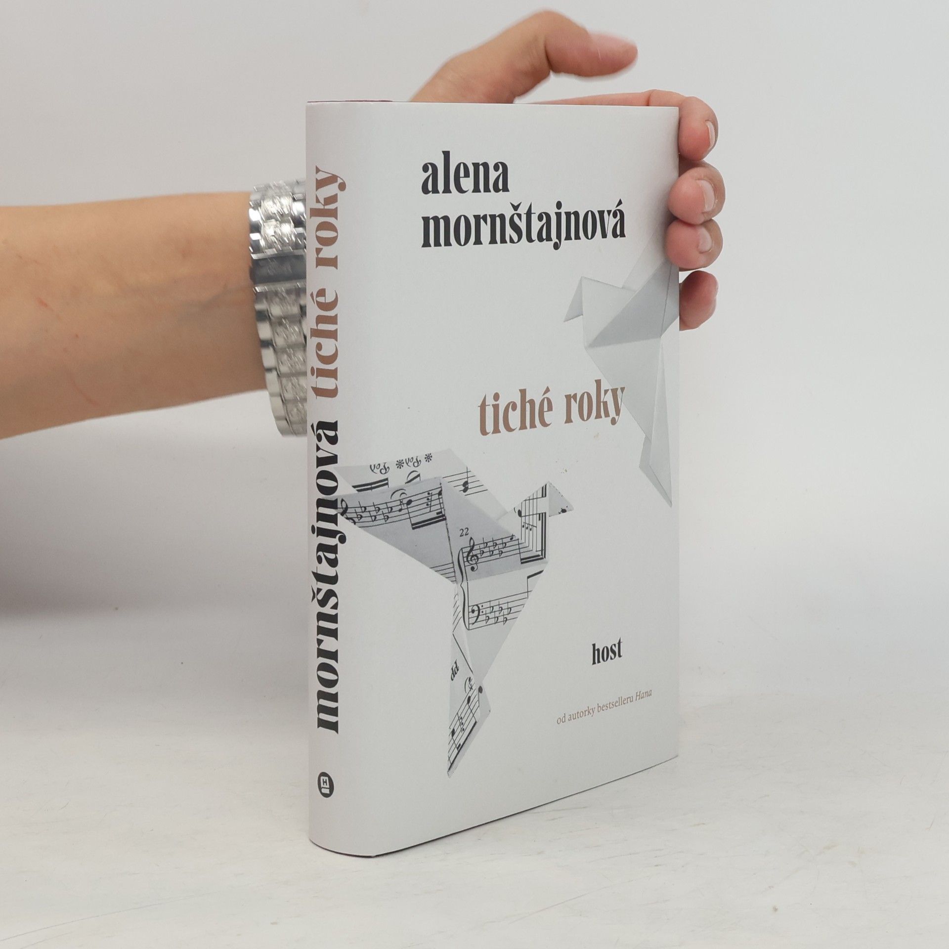 Alena Mornštajnová Tiché roky