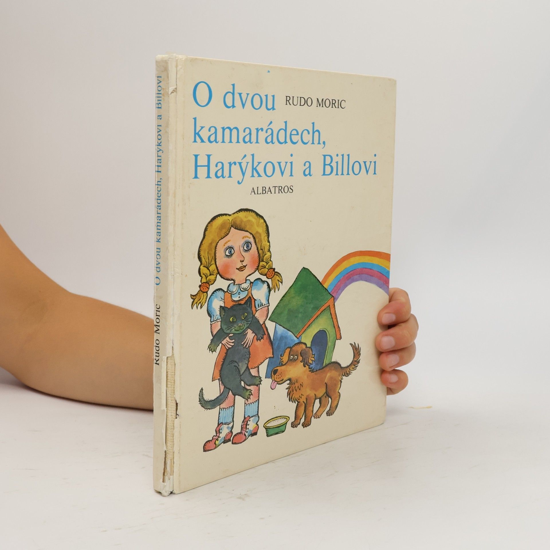 Rudo Moric O dvou kamarádech, Harýkovi a Billovi