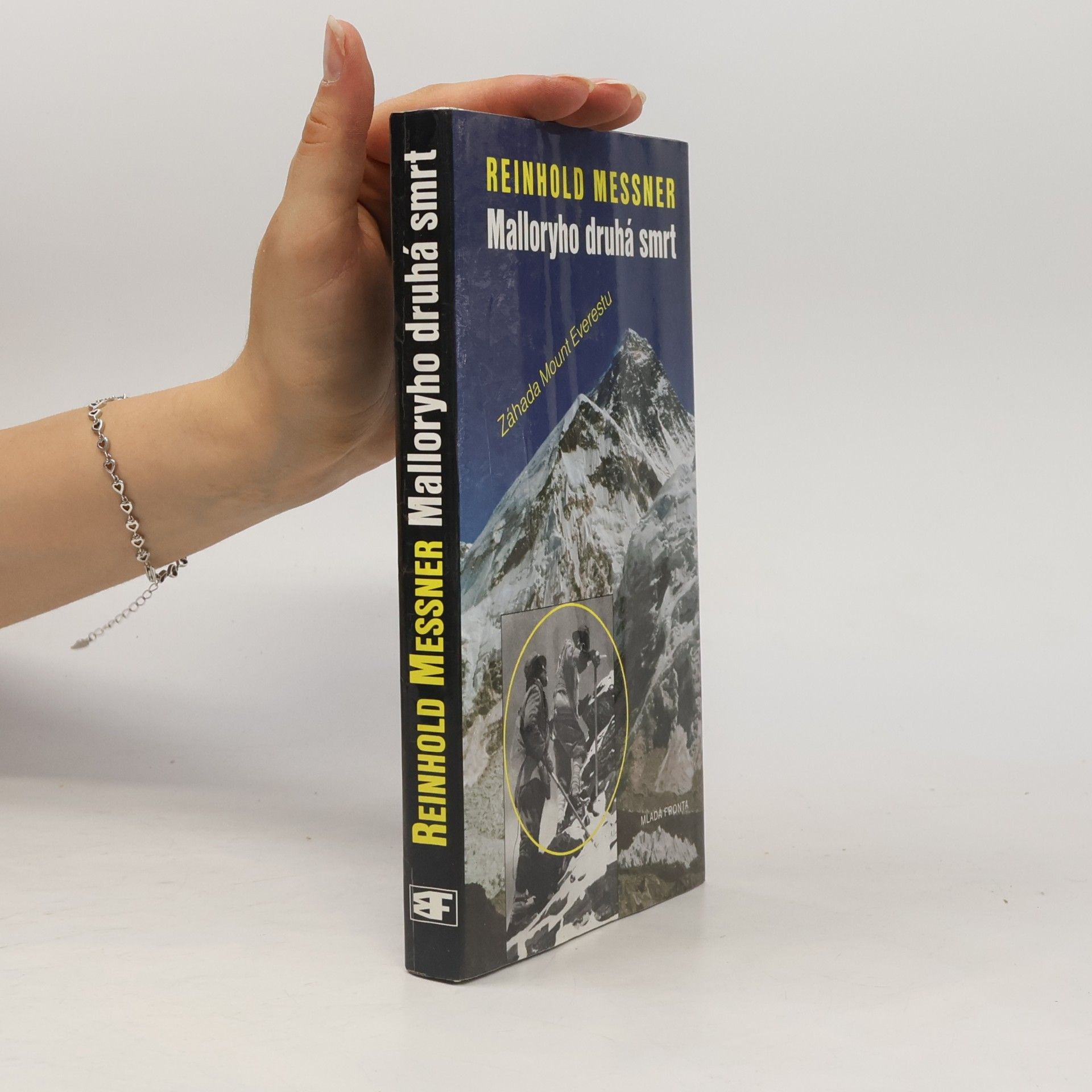 Reinhold Messner Malloryho druhá smrt. Záhada Mount Everestu