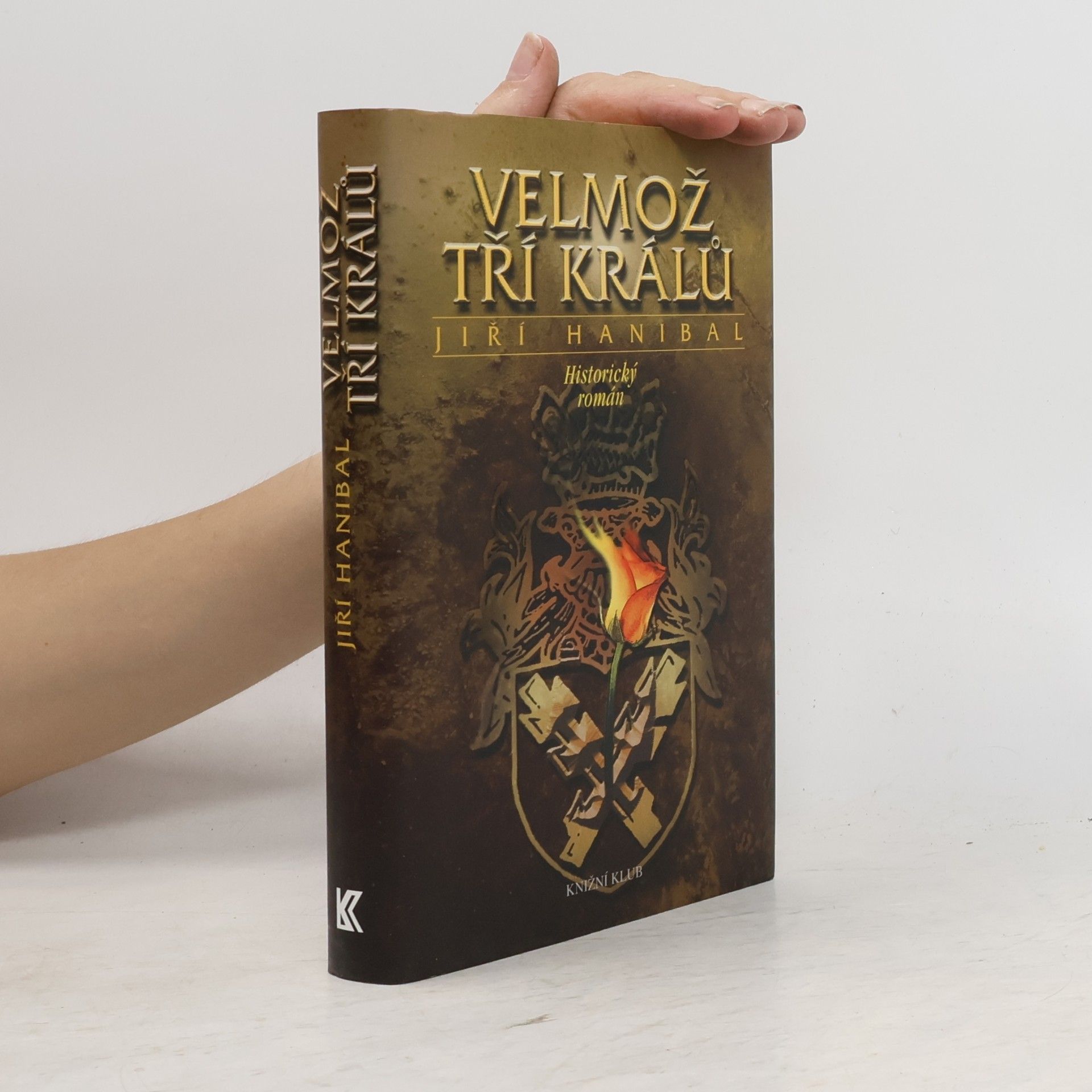 Jiří Hanibal Velmož tří králů