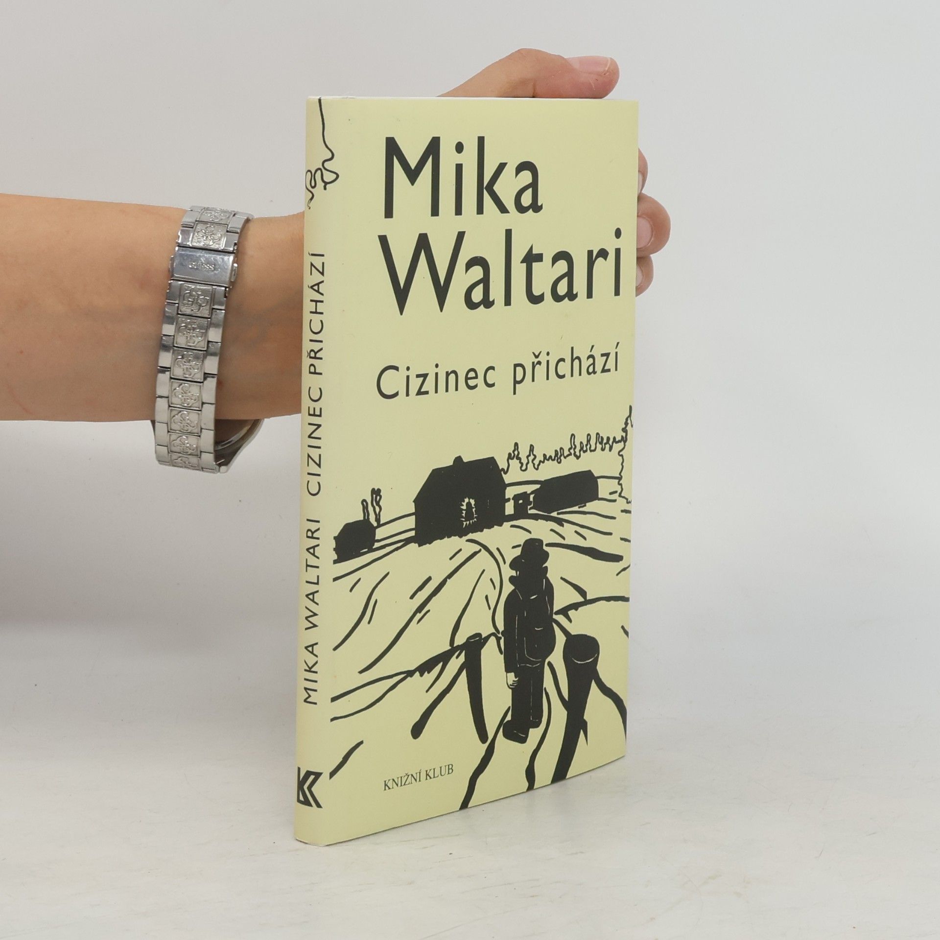 Mika Waltari Cizinec přichází