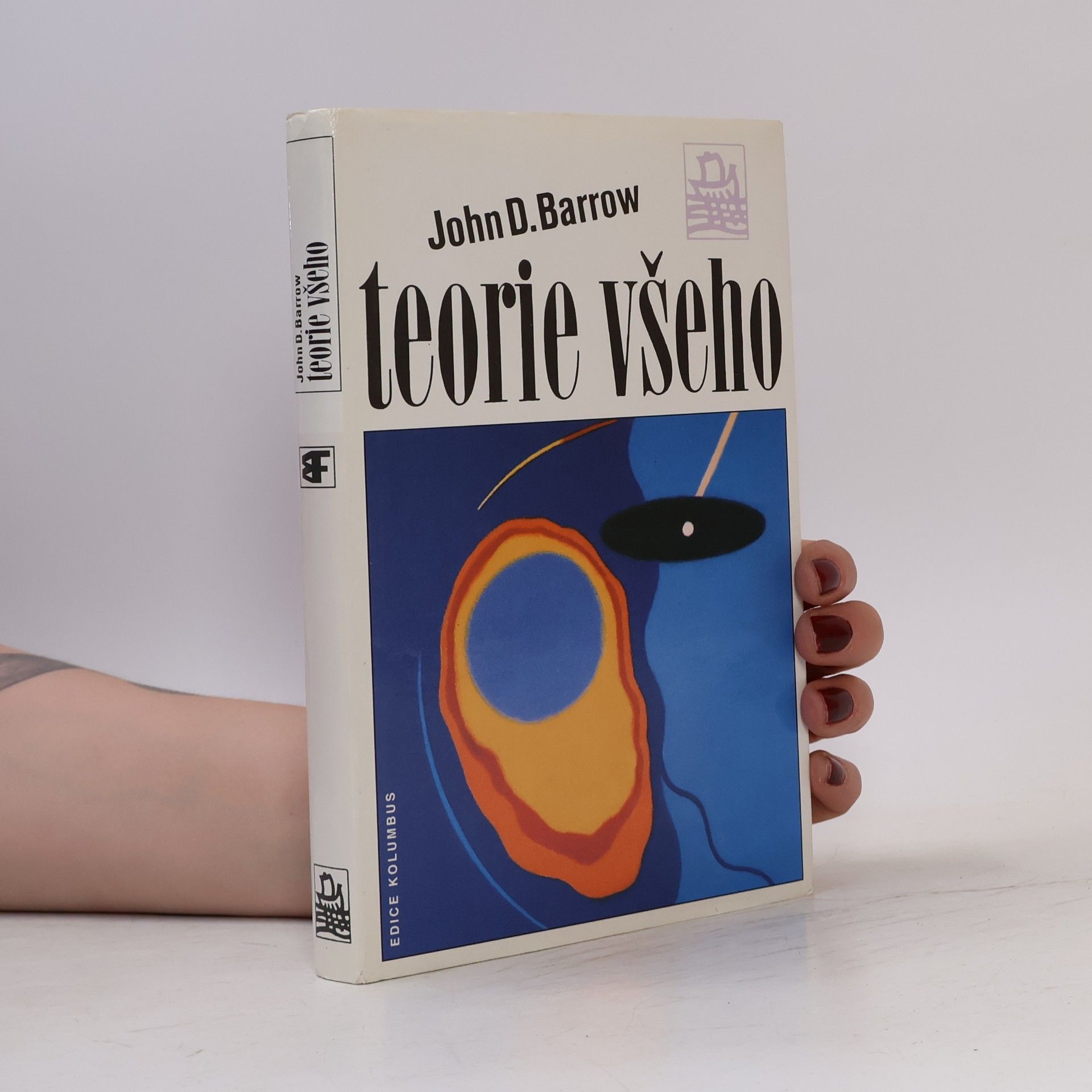 John D. Barrow Teorie všeho