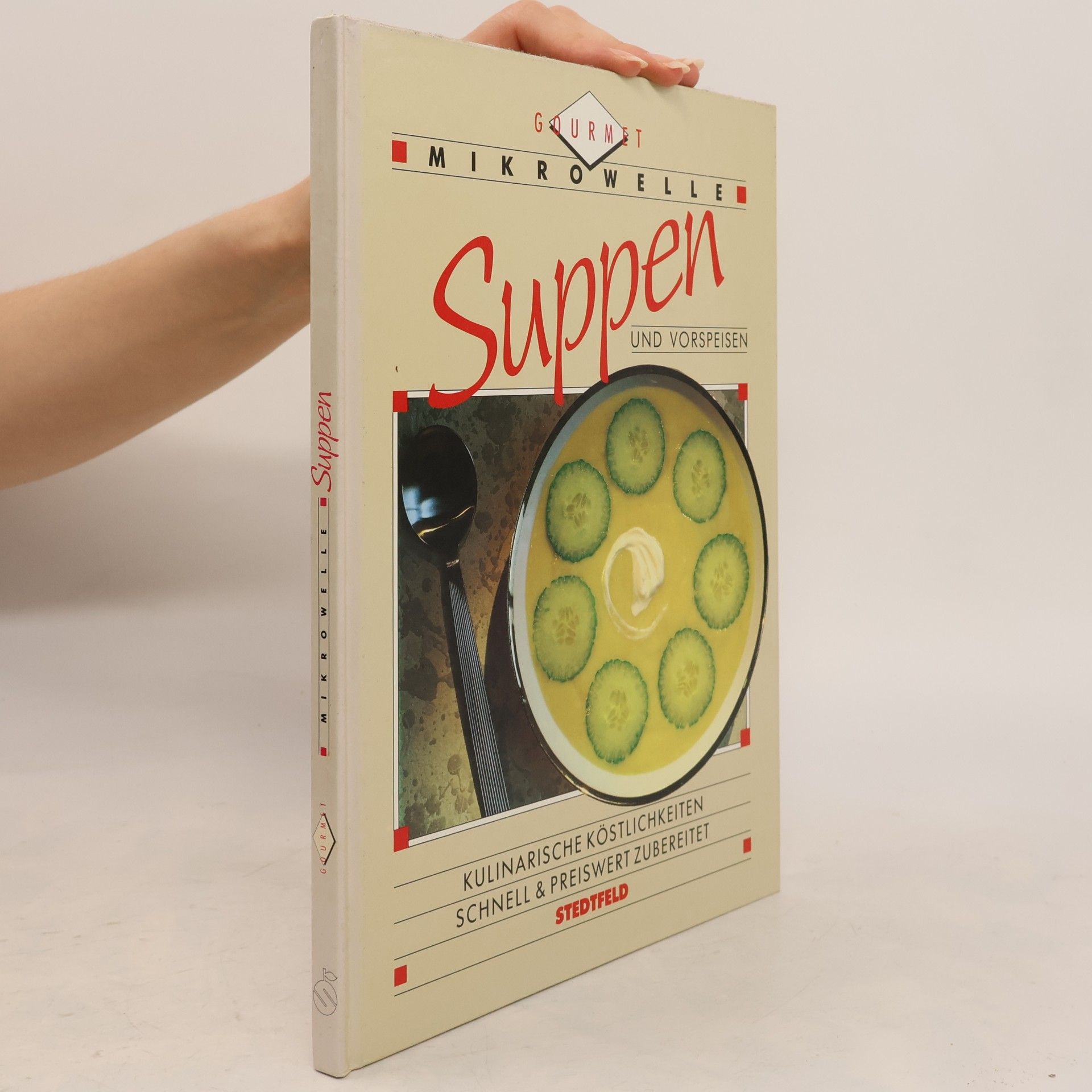 Various authors Gourmet Mikrowelle Suppen/Vorspeisen