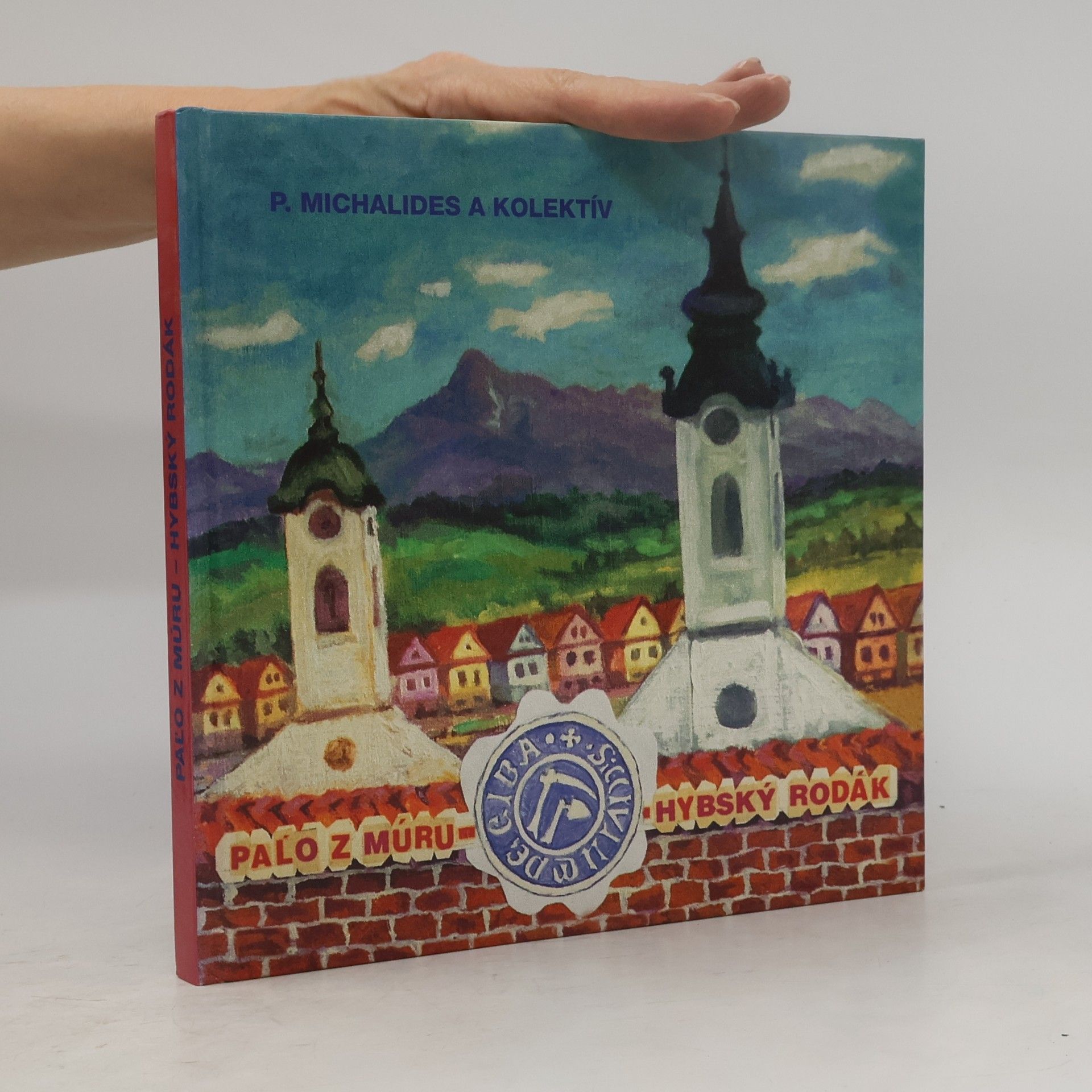Pal'o z Múru - hybský rodák