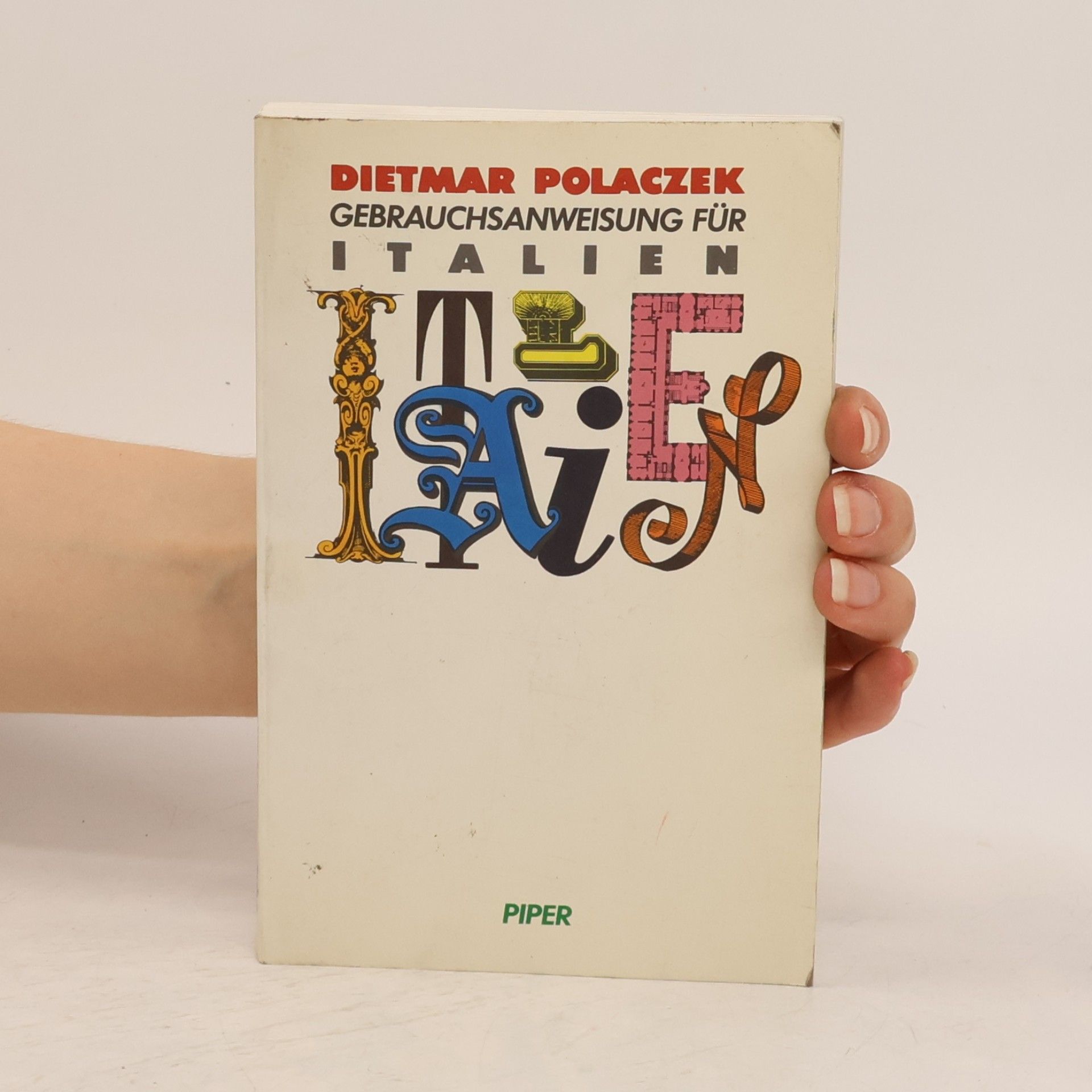 Dietmar Polaczek Gebrauchsanweisung für Italien