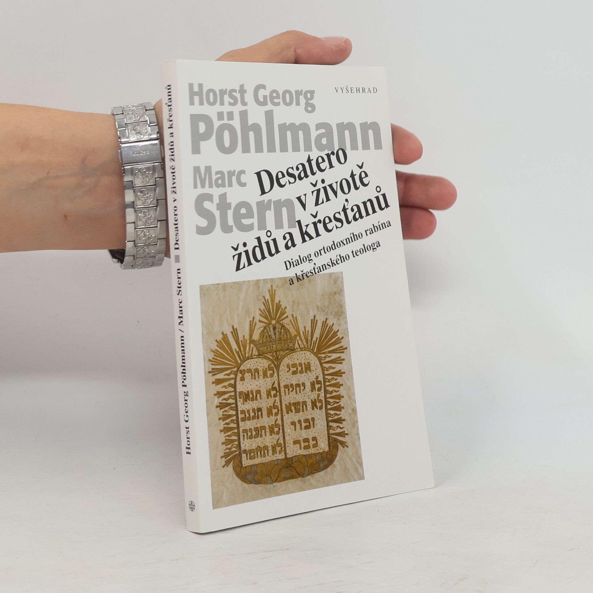 Horst Georg Pöhlmann Desatero v životě židů a křesťanů