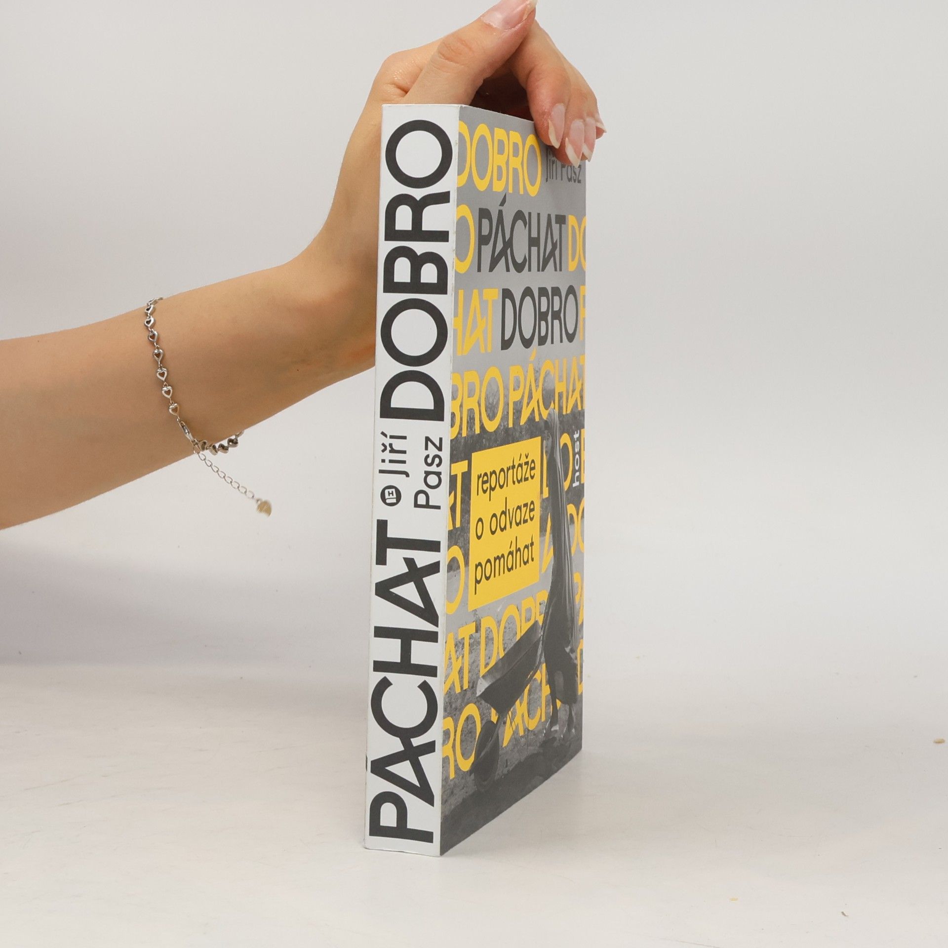 Páchat dobro - Reportáže o odvaze pomáhat