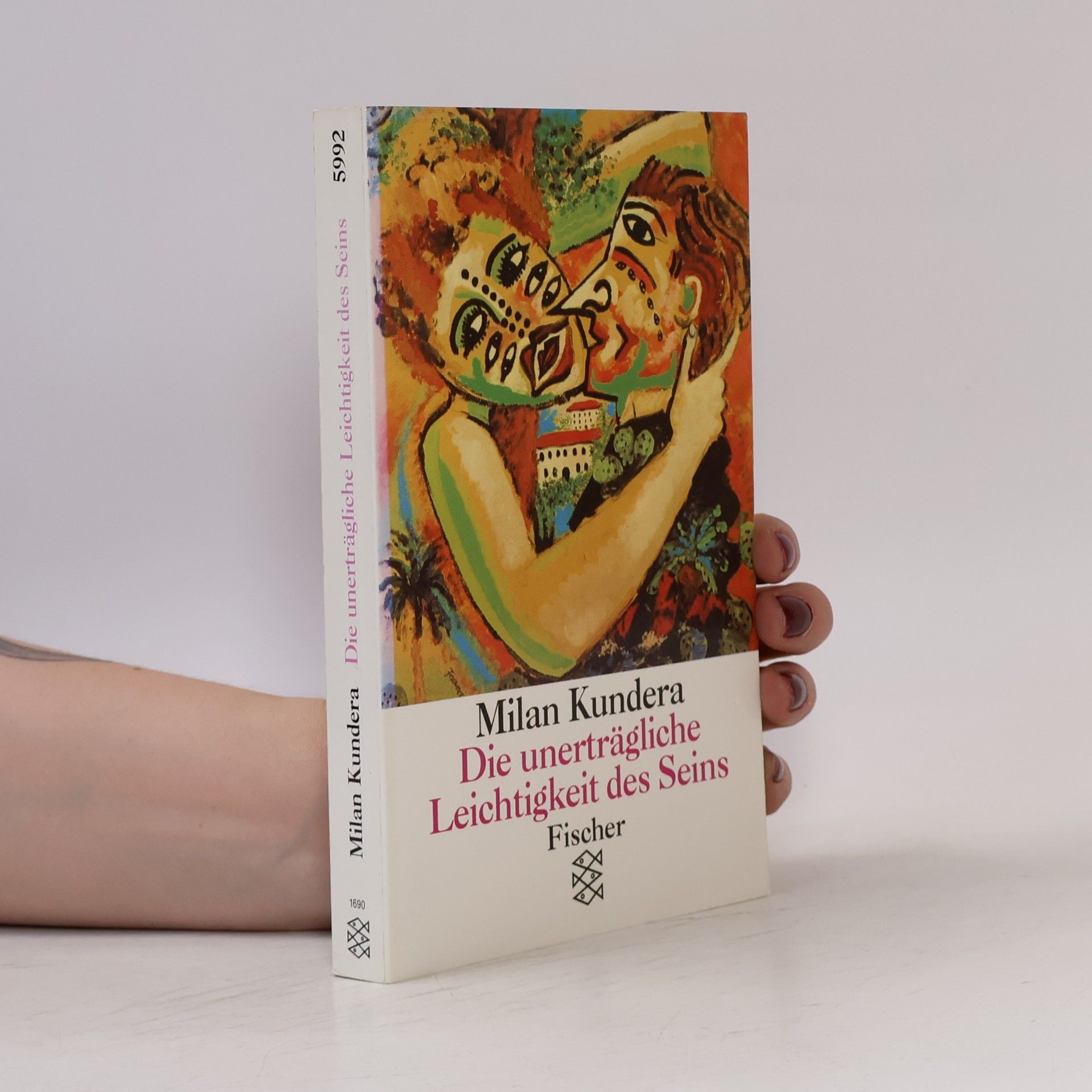 Milan Kundera Die unerträgliche Leichtigkeit des Seins