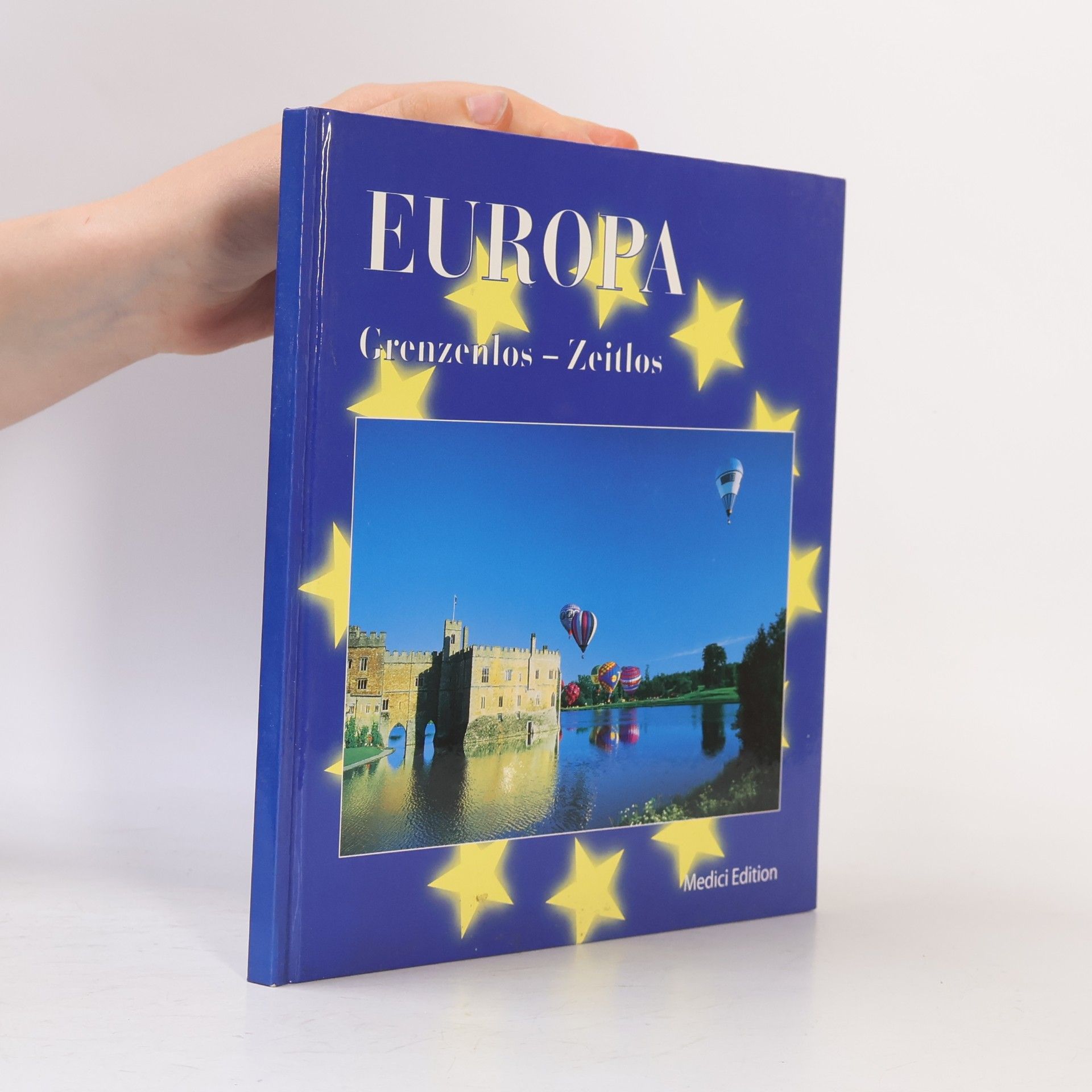 Autorenkollektiv Europa. Grenzenlos-Zeitlos