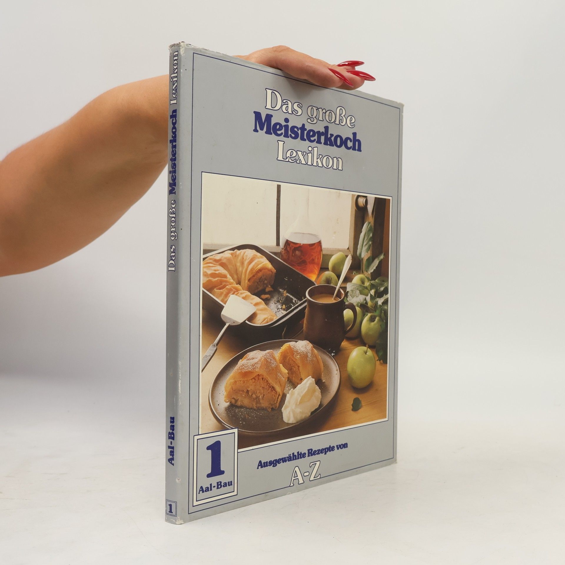 Autorenkollektiv Das große Meisterkoch Lexikon 1