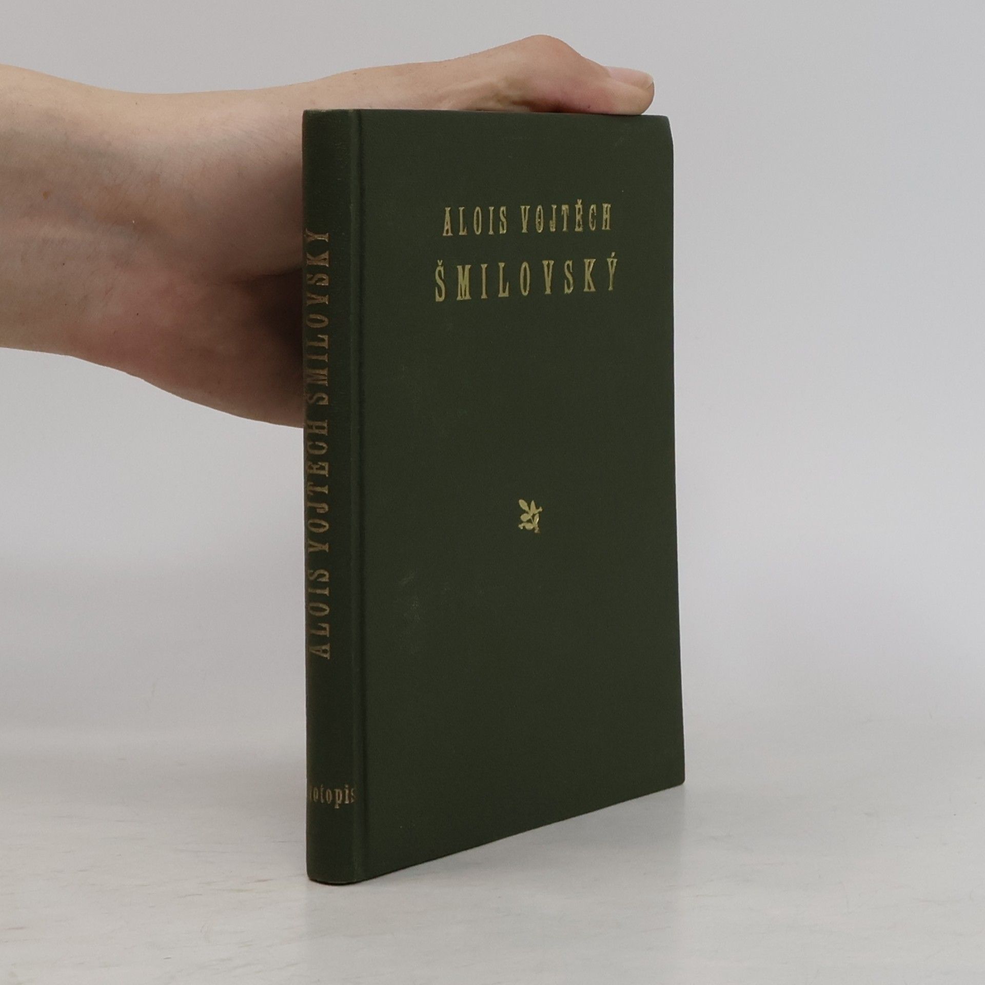 Albert Pražák Alois Vojtěch Šmilovský. Životopis, doprovozený výňatky jeho korrespondence.