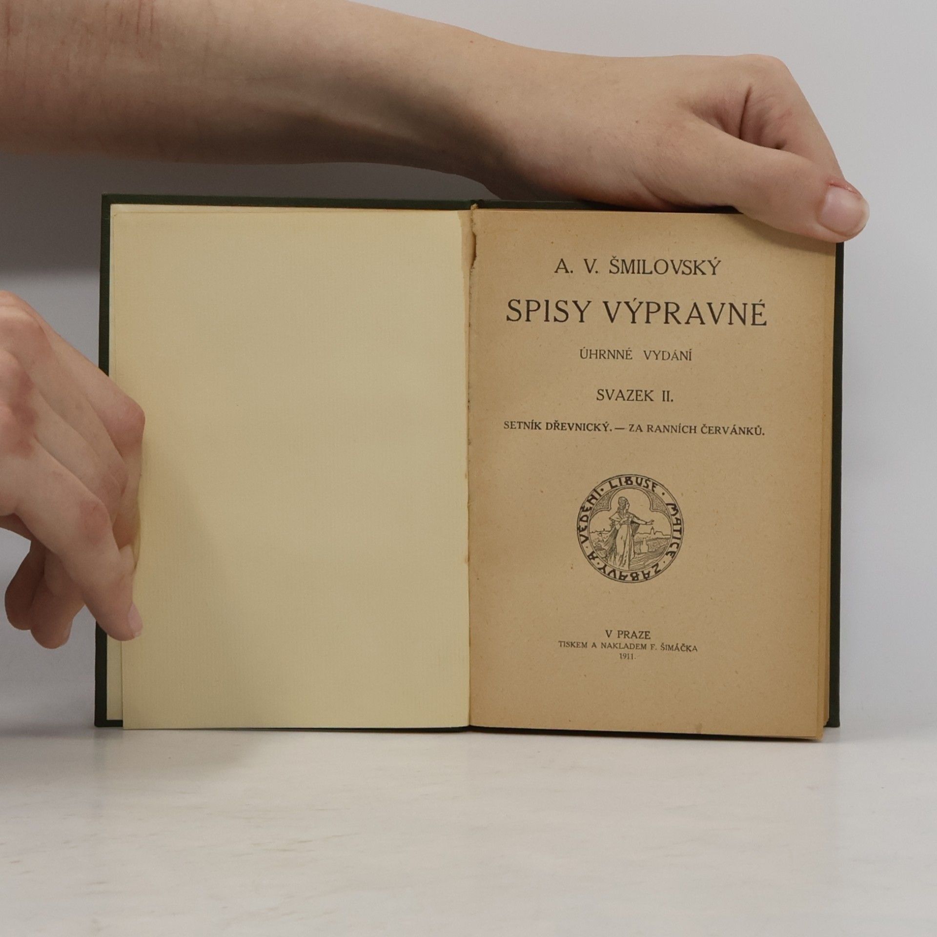 Alois Vojtěch Šmilovský Spisy výpravné. Sv. II