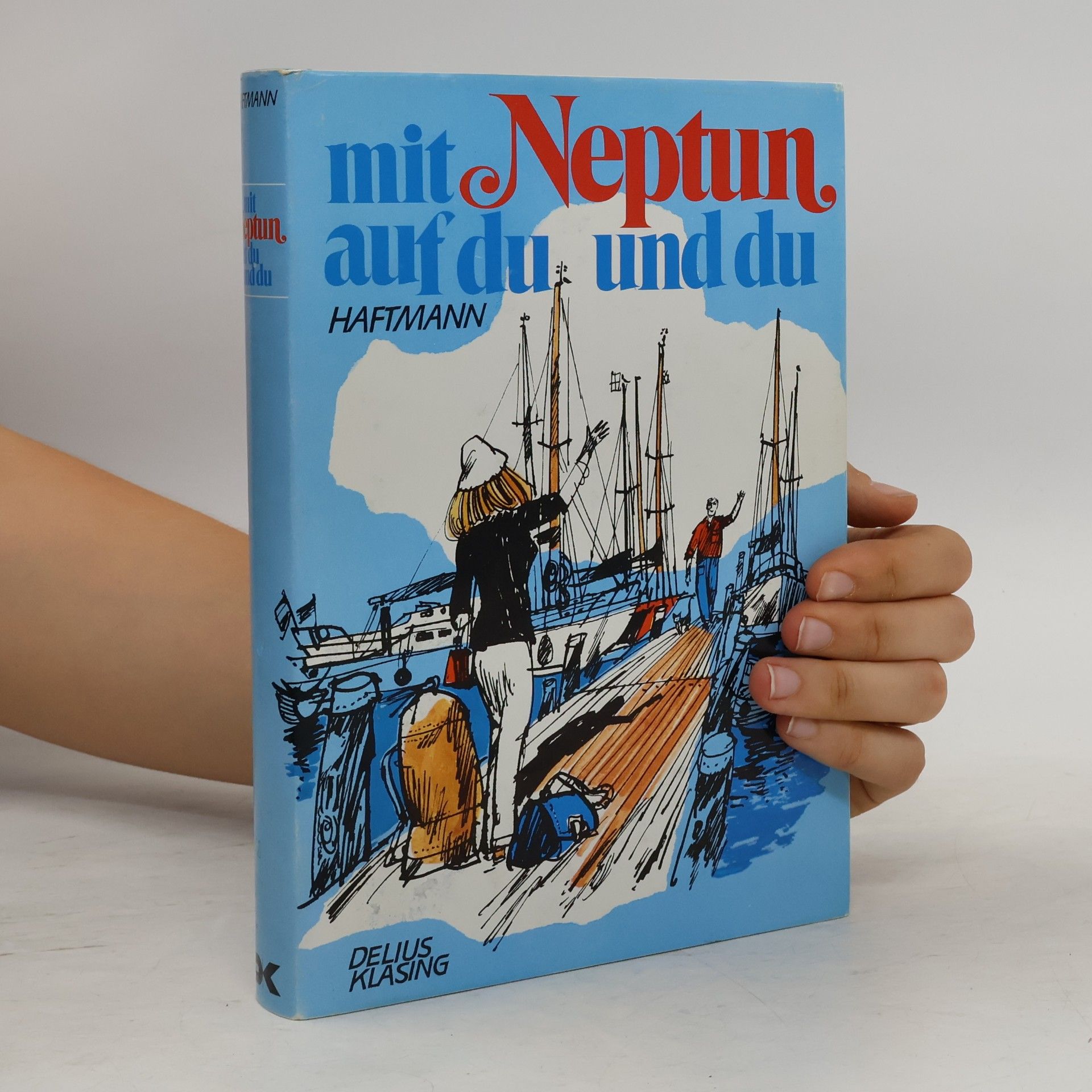 Horst Haftmann Mit Neptun auf du und du