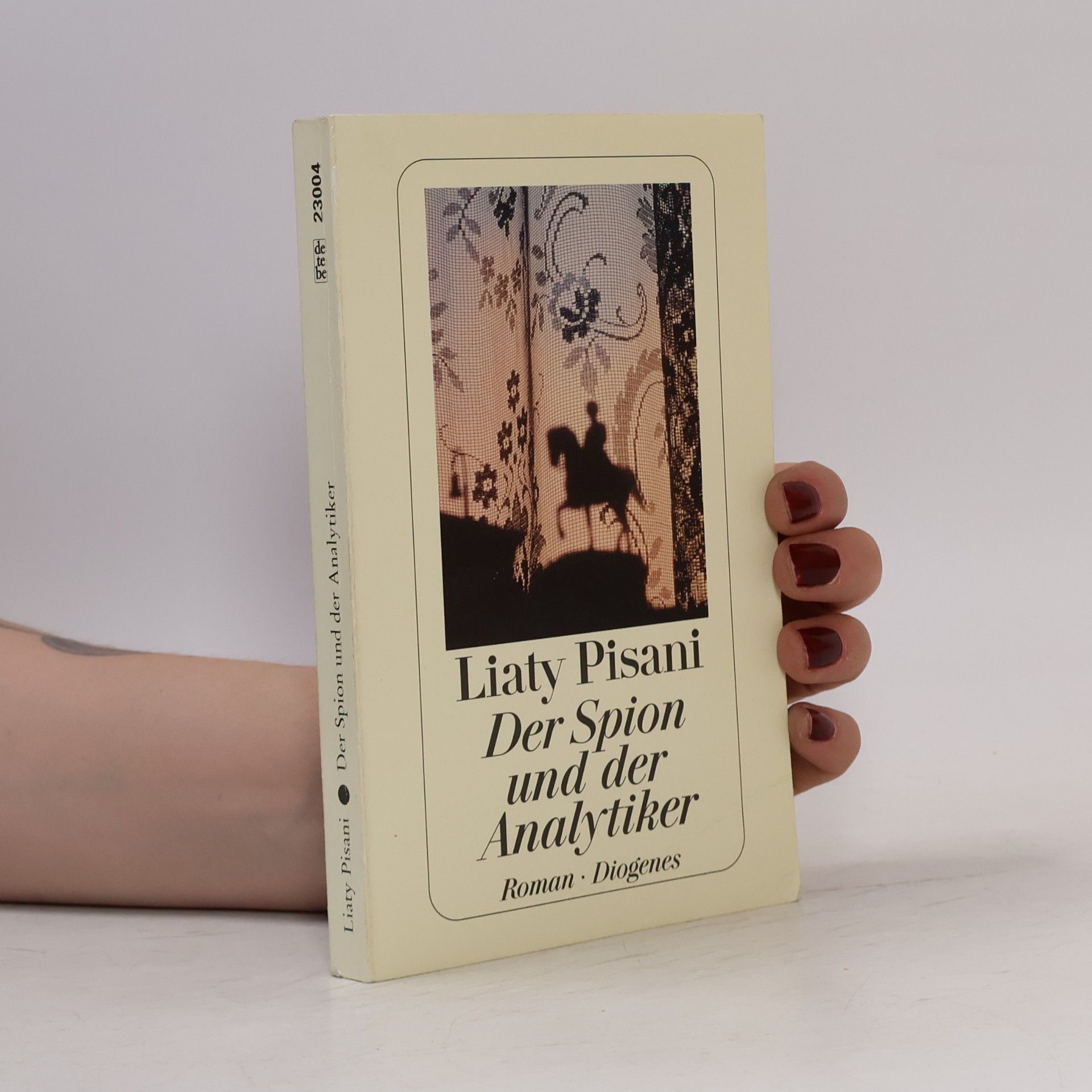 Liaty Pisani Der Spion und der Analytiker