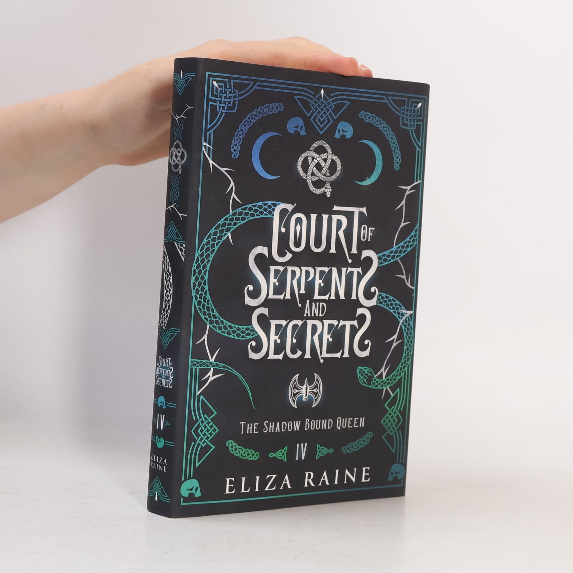 Eliza Raine The Shadow Bound Queen - 4: Court of Serpents and Secrets