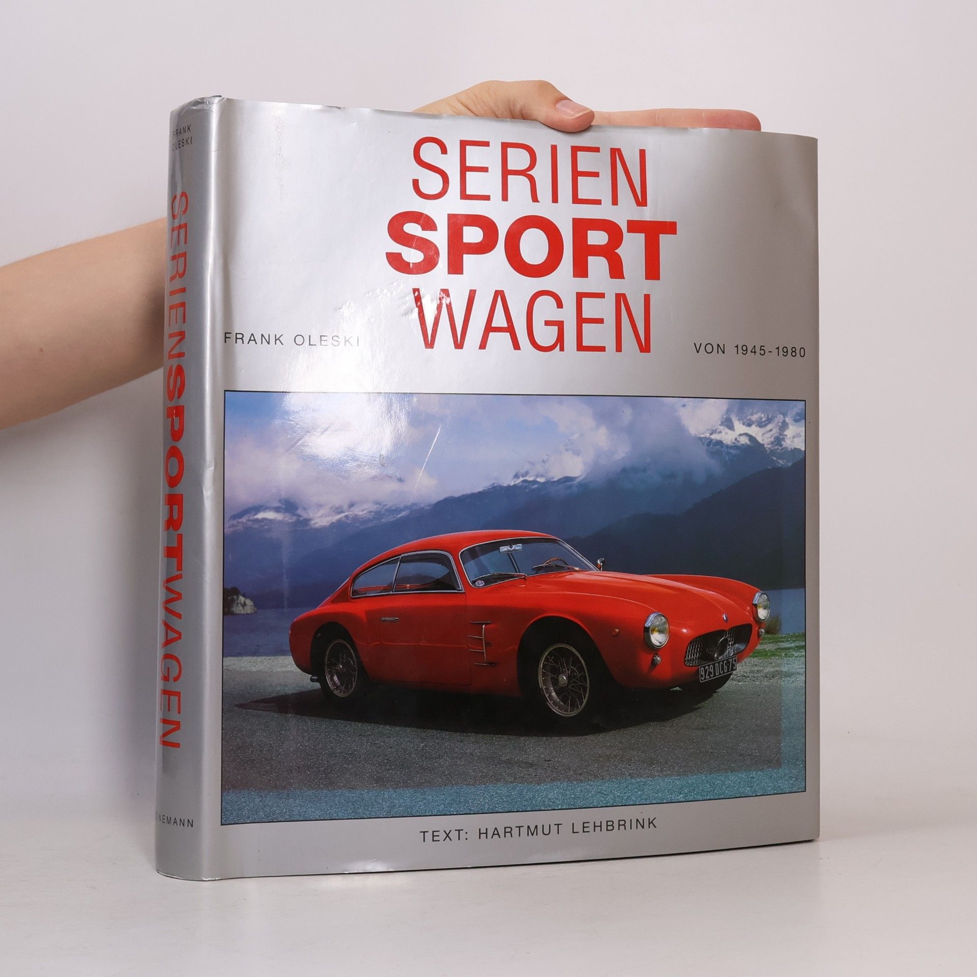 Frank Oleski World Sports Cars: Series-built from 1945-1980
